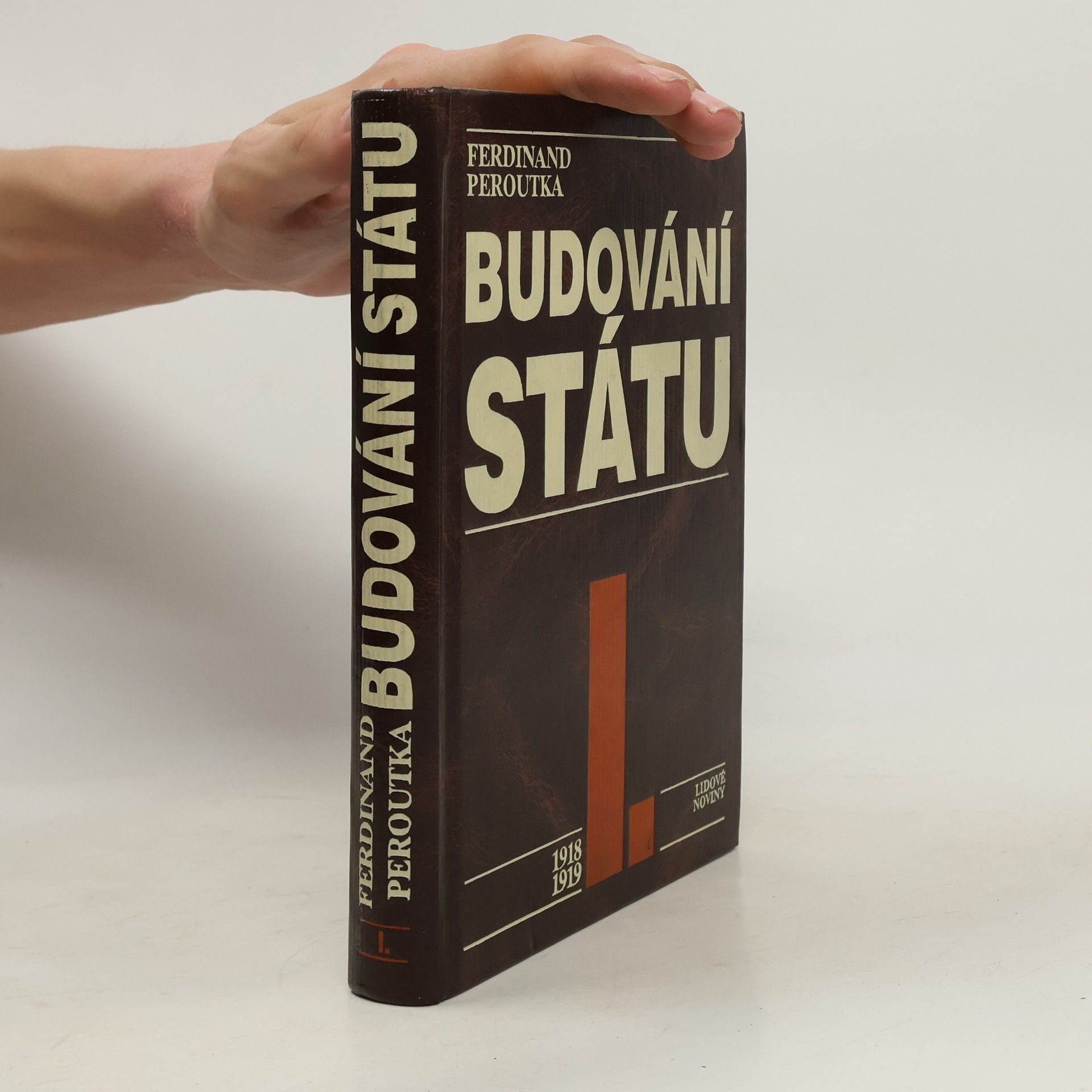 Ferdinand Peroutka Budování státu I.