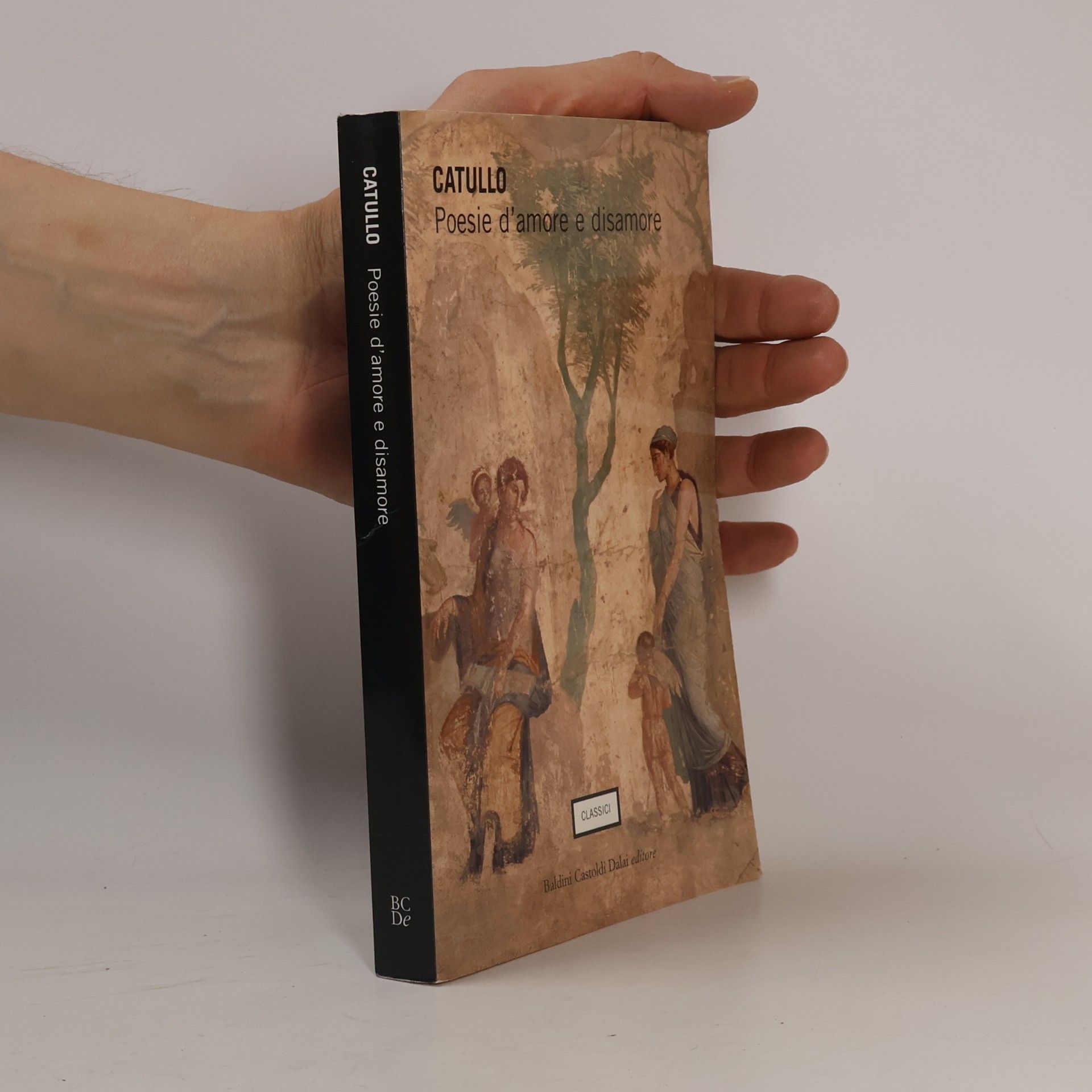 Gaius Valerius Catullus Classici: Poesie d'amore e disamore