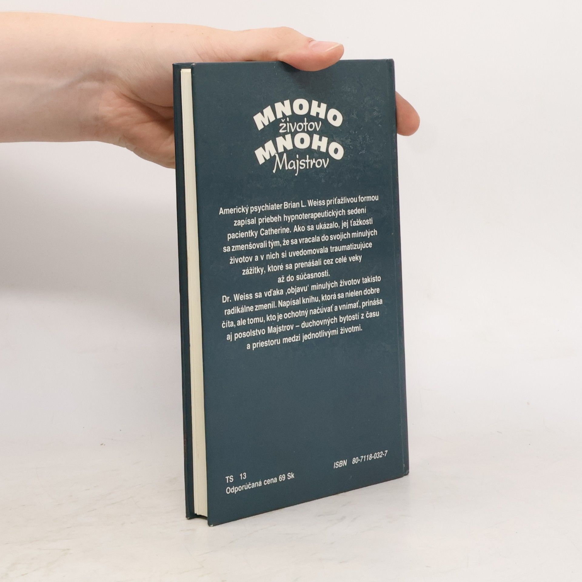 Brian L. Weiss Mnoho životov, mnoho majstrov