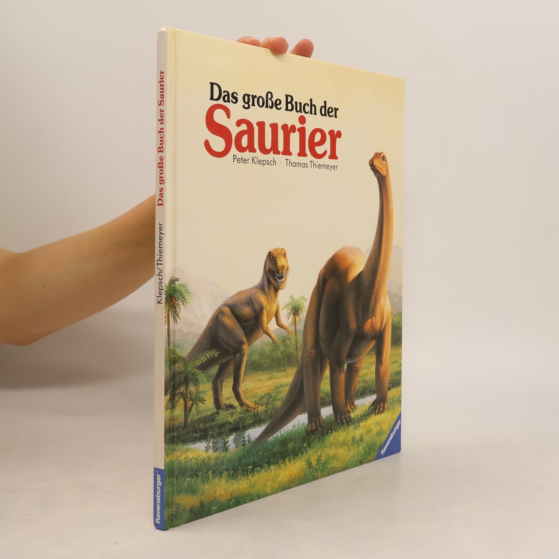 Peter Klepsch Das grosse Buch der Saurier