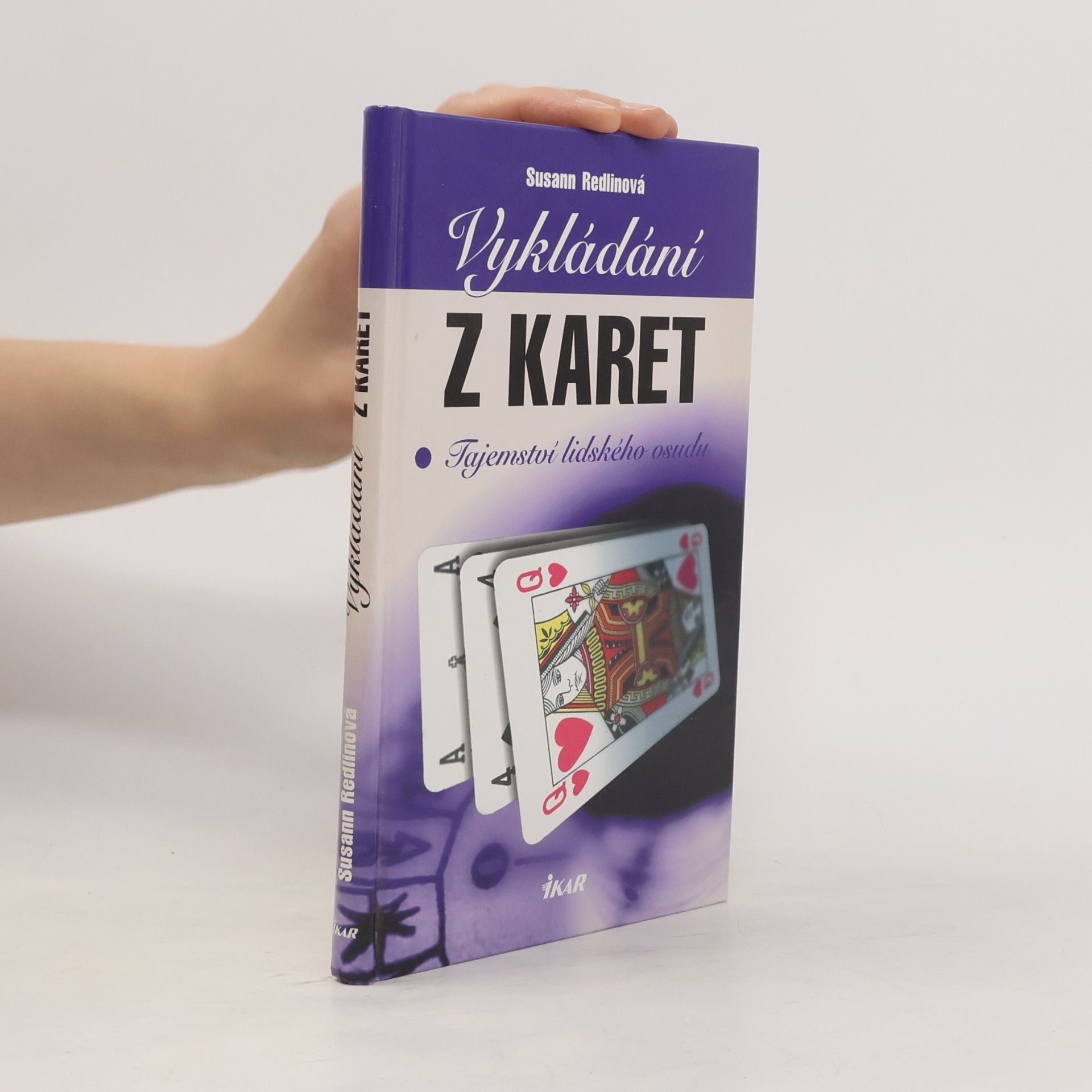 Susann Redlin Vykládání z karet. Tajemství lidského osudu