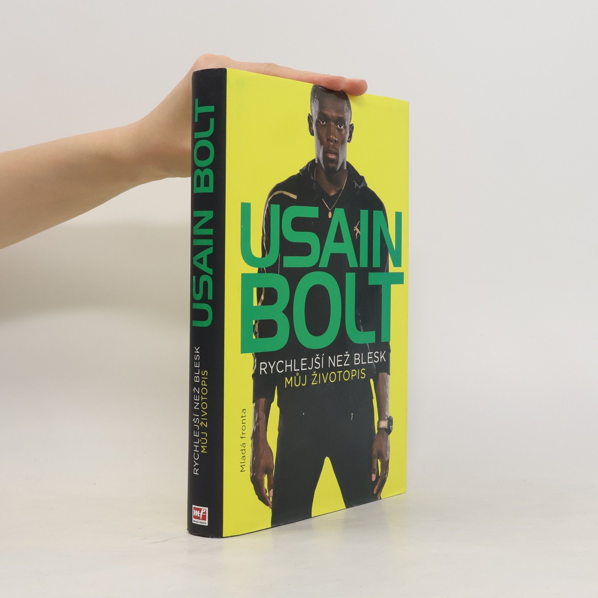 Usain Bolt. Rychlejší než blesk. Můj životopis