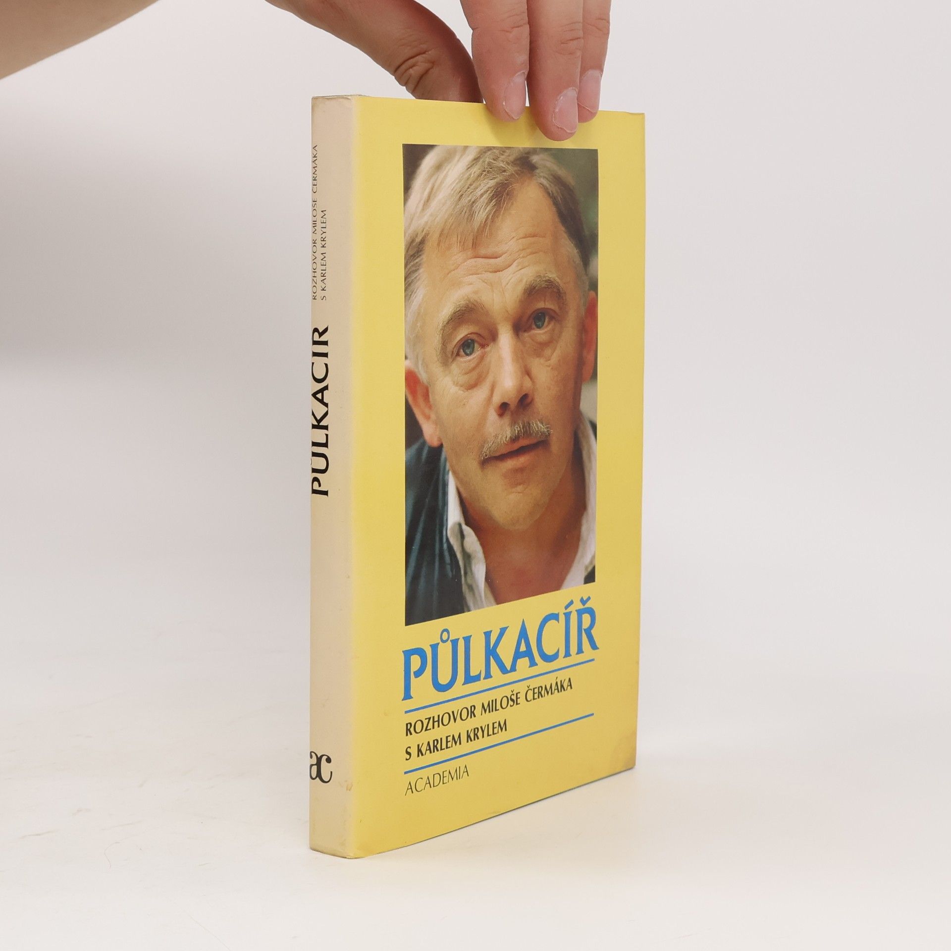 Půlkacíř. Rozhovor Miloše Čermáka s Karlem Krylem (1. vydání)