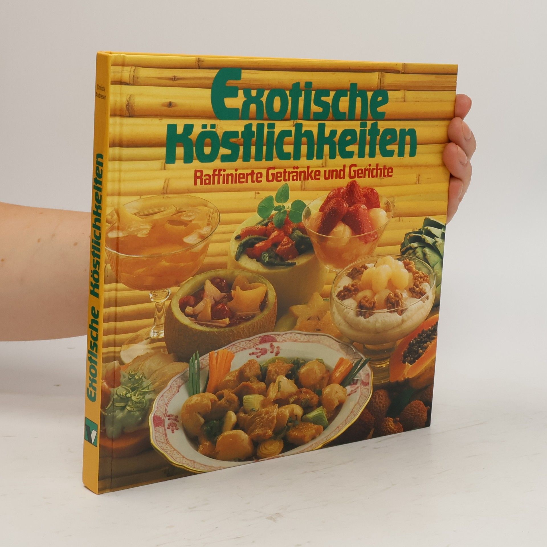 Autorenkollektiv Exotische Köstlichkeiten