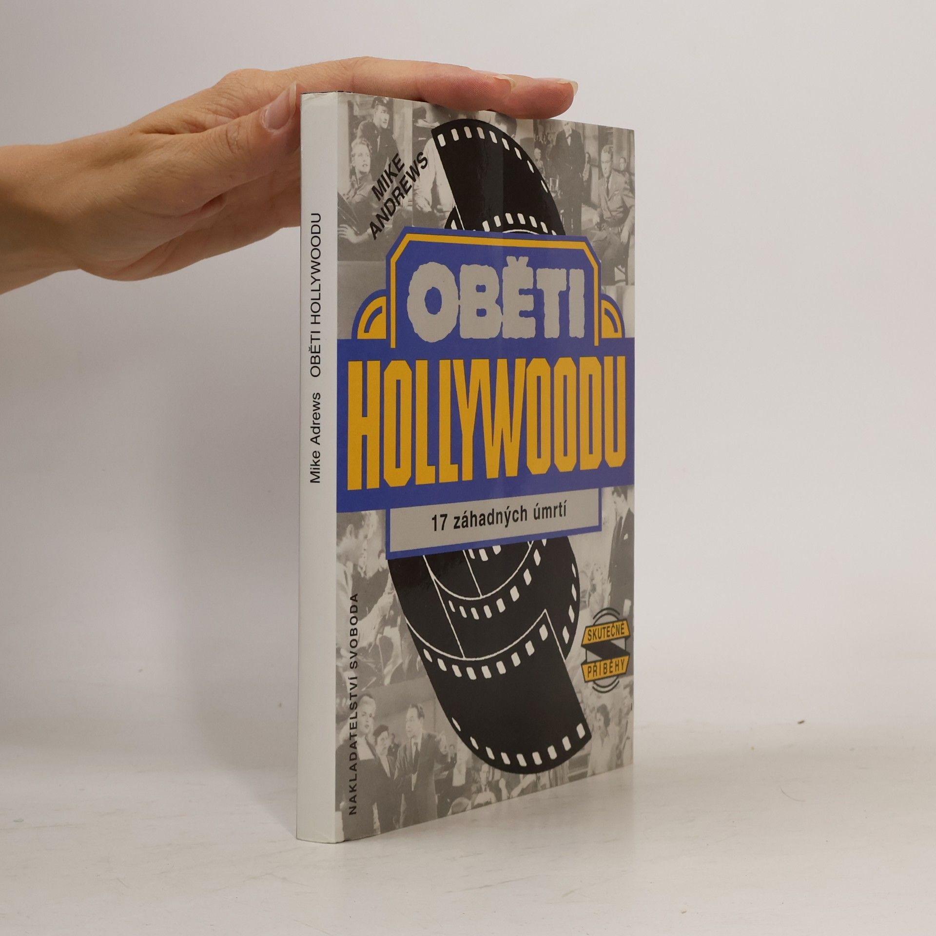 Andrews Mike Oběti Hollywoodu