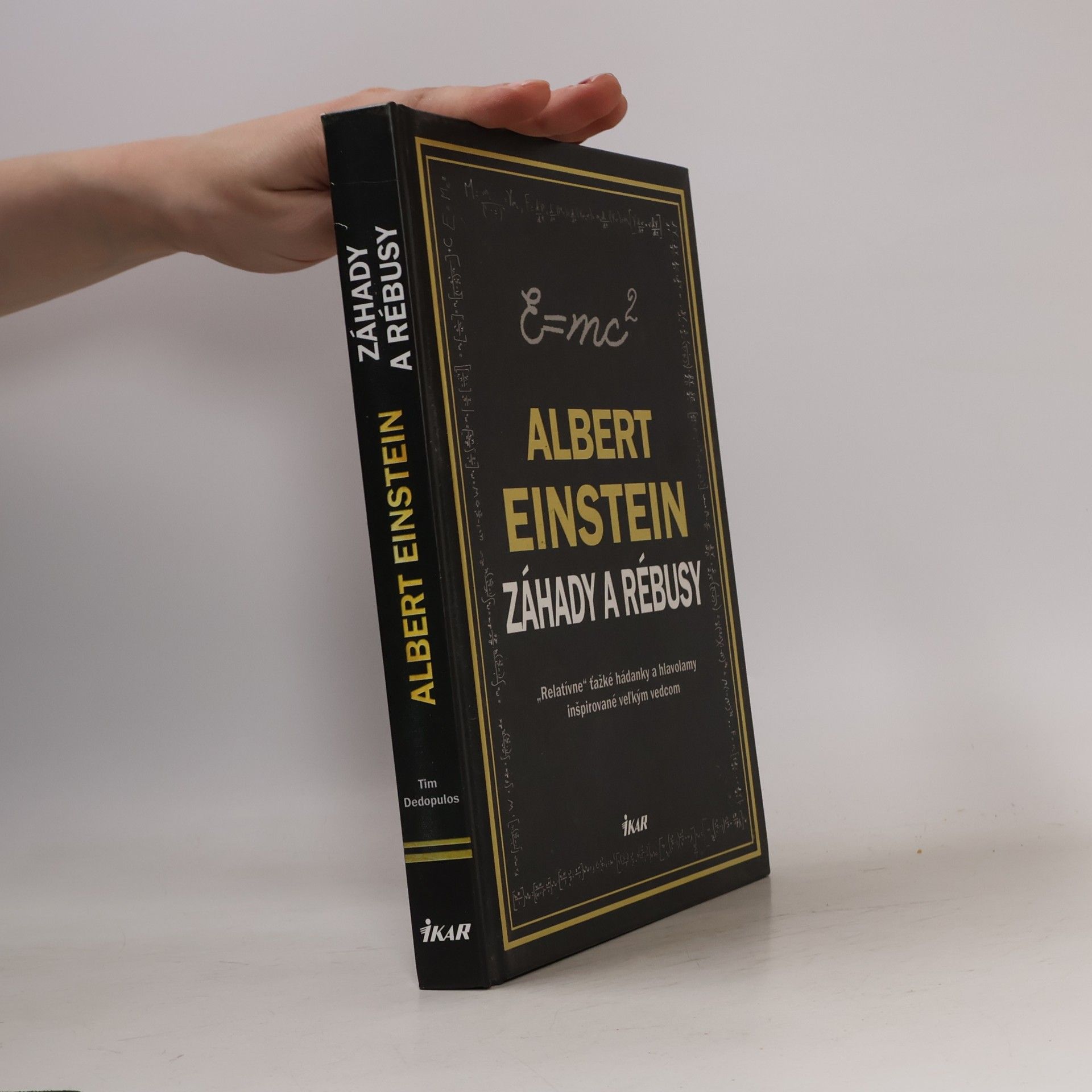 Tim Dedopulos Albert Einstein Záhady a rébusy