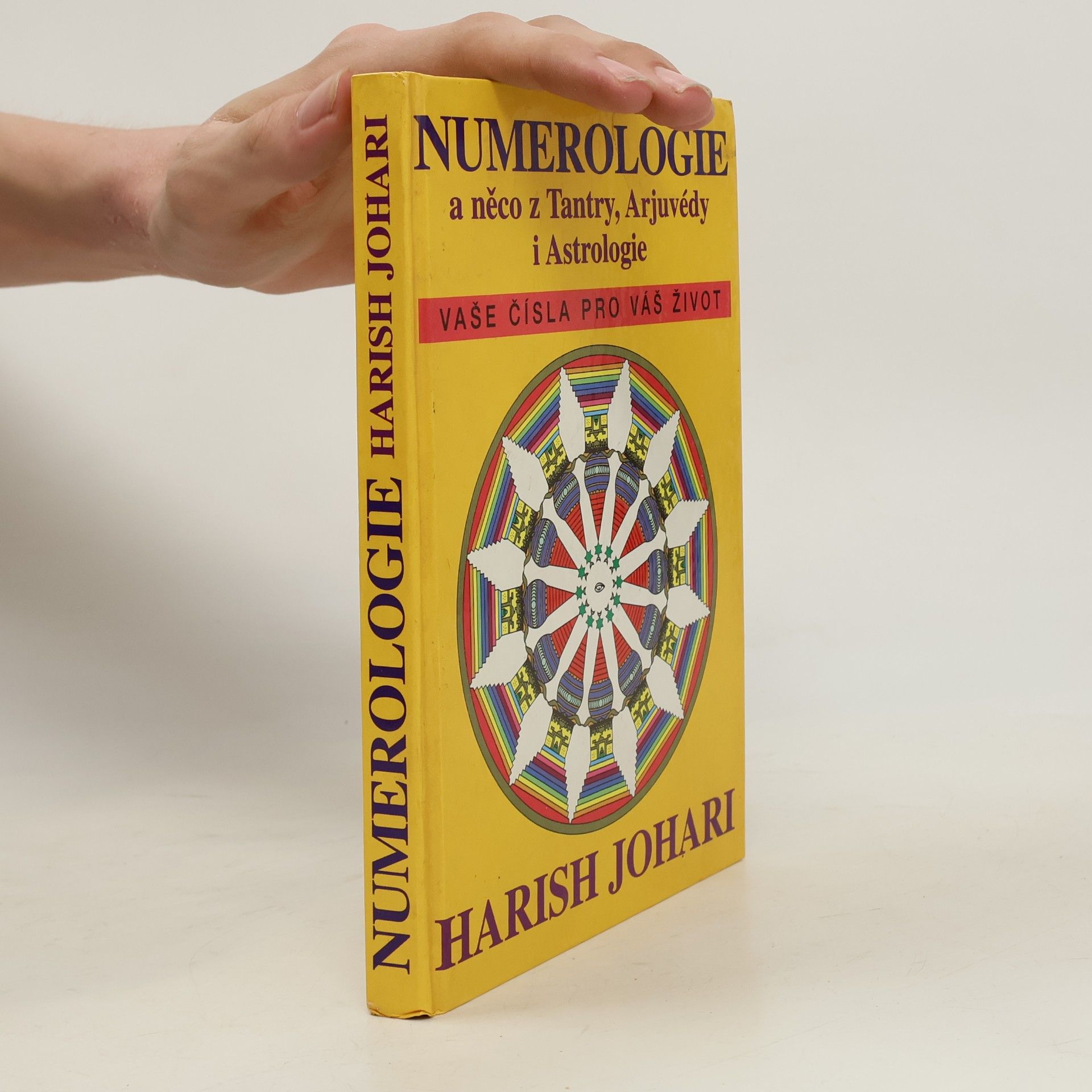 Harish Johari Numerologie a něco z Tantry, Arjuvédy i Astrologie