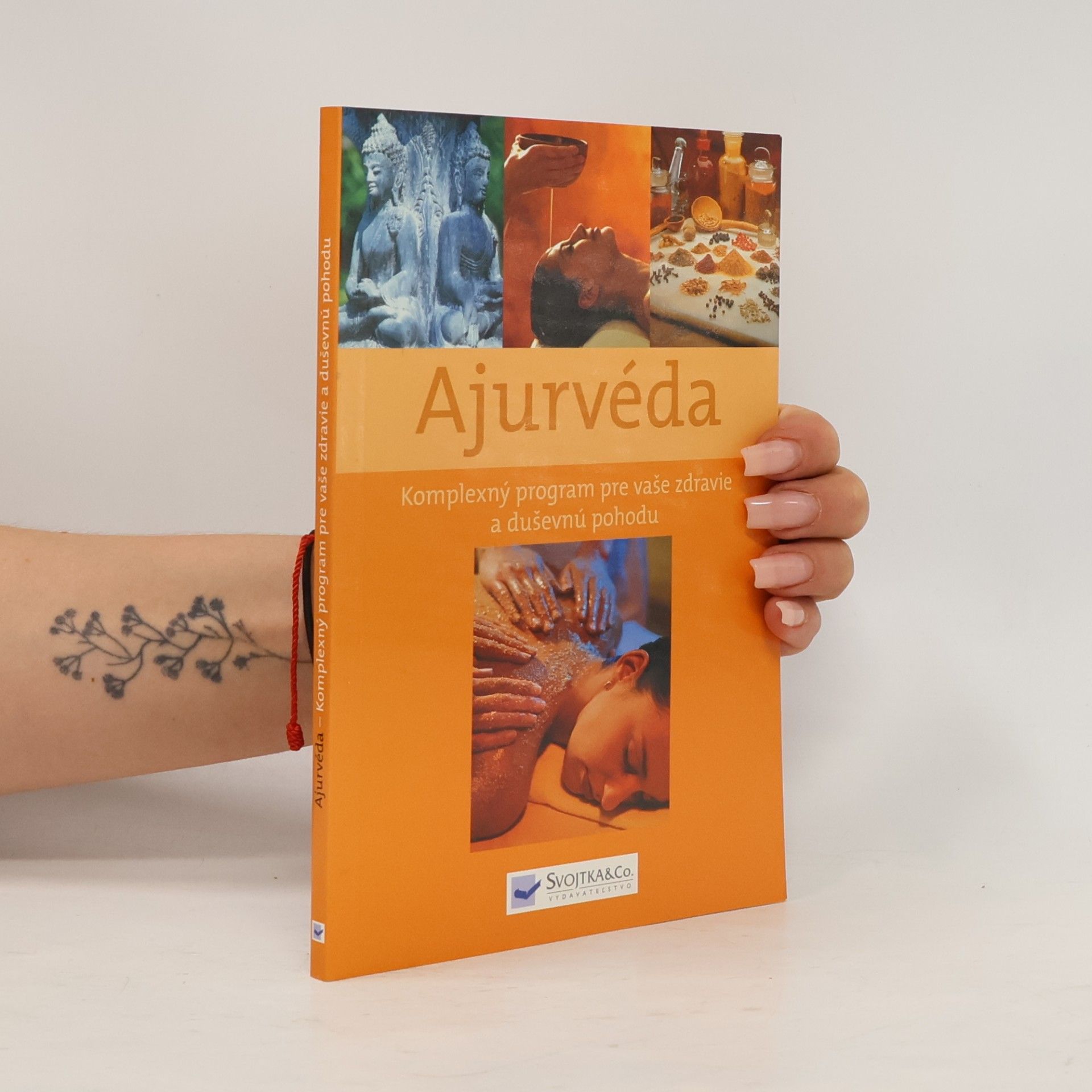 Autores varios Ajurvéda : komplexný program pre vaše zdravie a duševnú pohodu