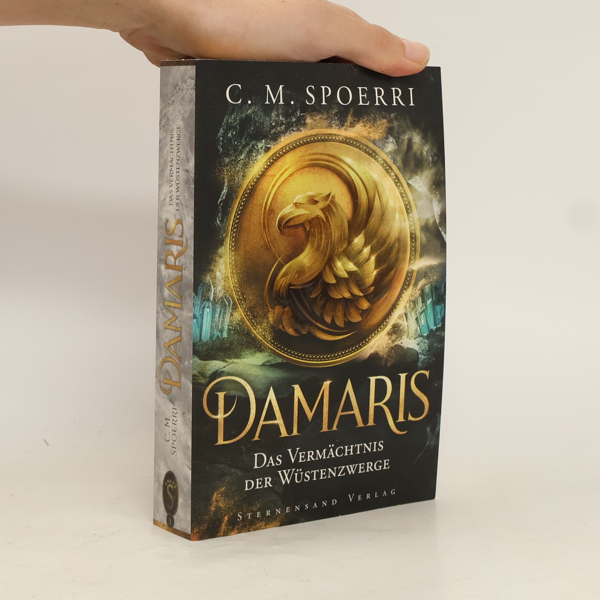 C.M. Spoerri Damaris (Band 3): Das Vermächtnis der Wüstenzwerge