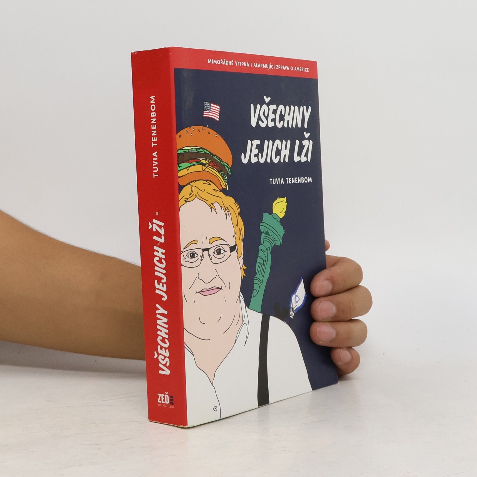 Tuvia Tenenbom Všechny jejich lži
