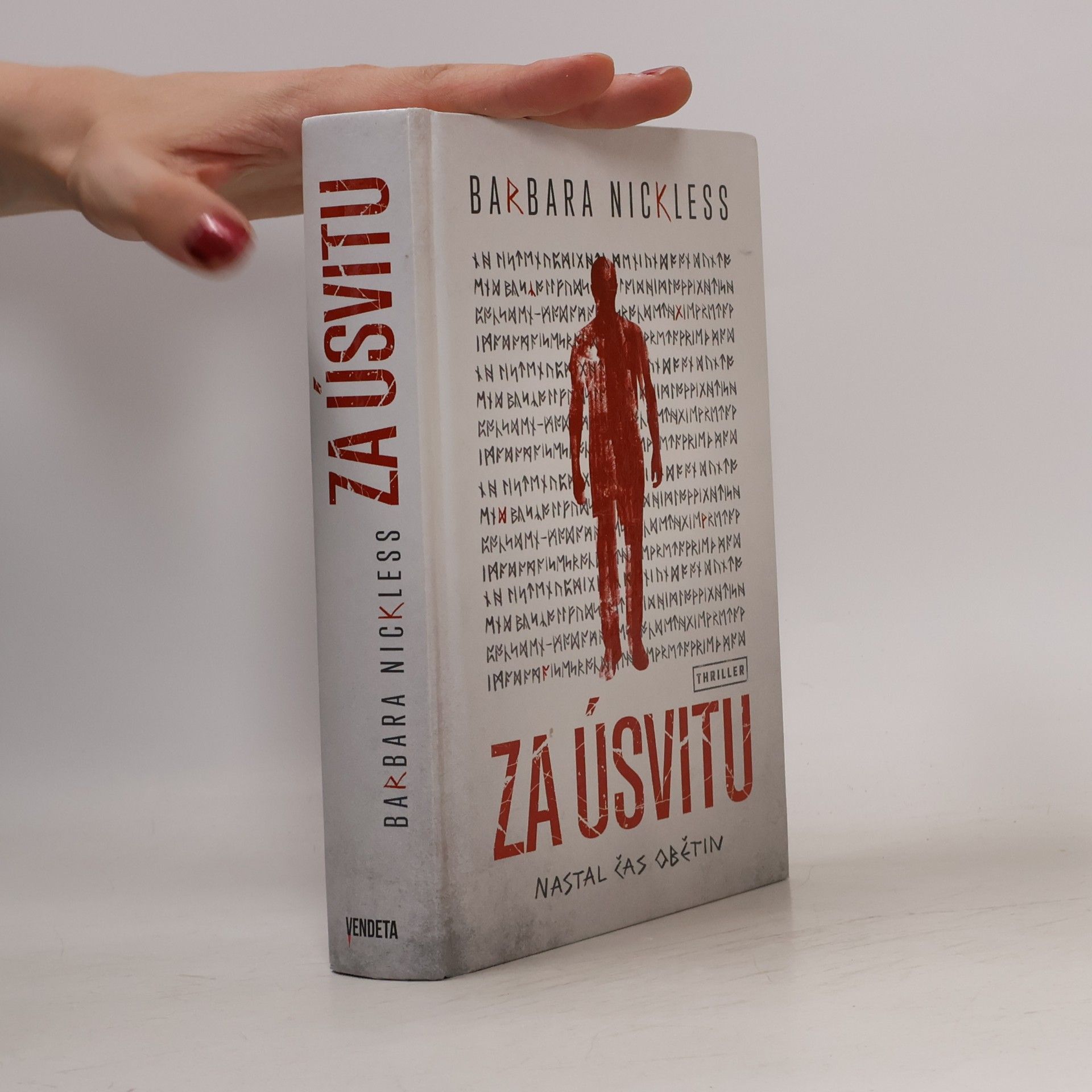 Barbara Nickless Za úsvitu : nastal čas obětin