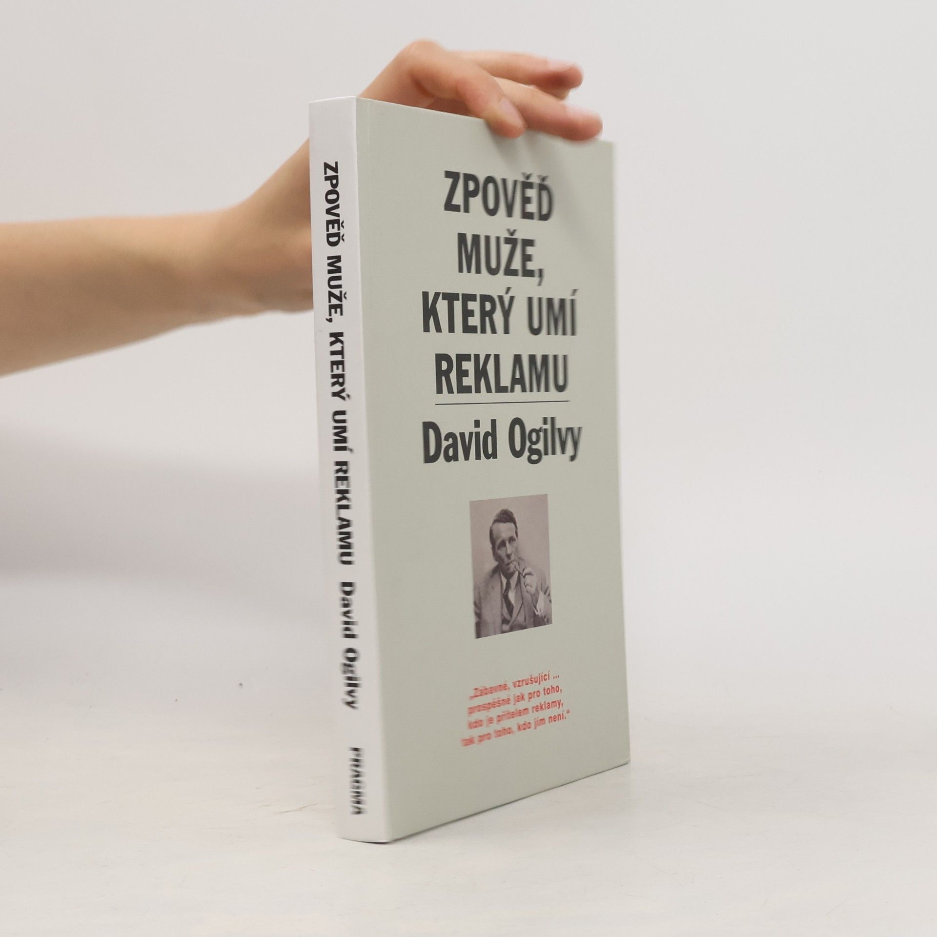 David Ogilvy Zpověď muže, který umí reklamu