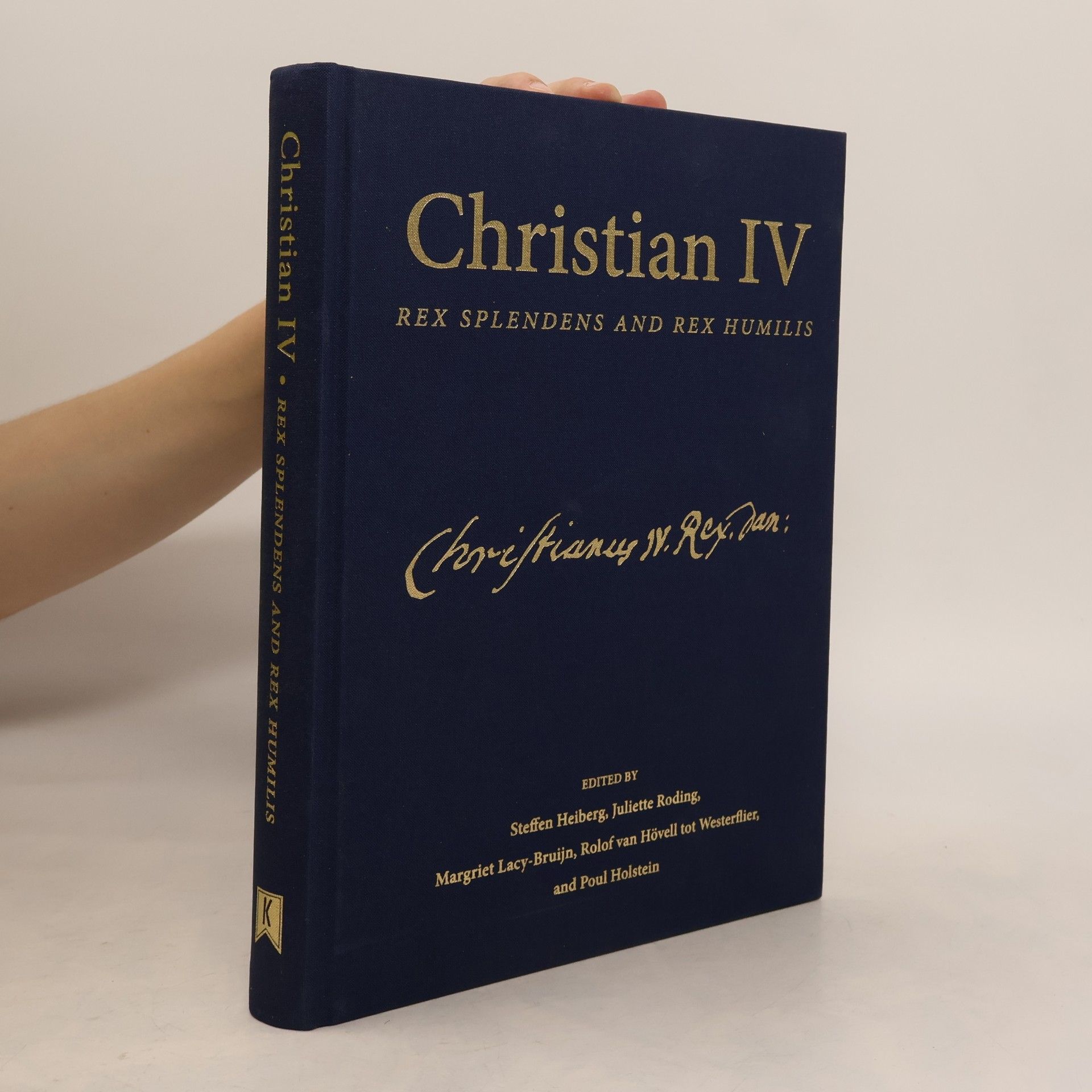 Margriet Lacy-Bruijn Protagonists of History in International Perspective - 5: Christian IV