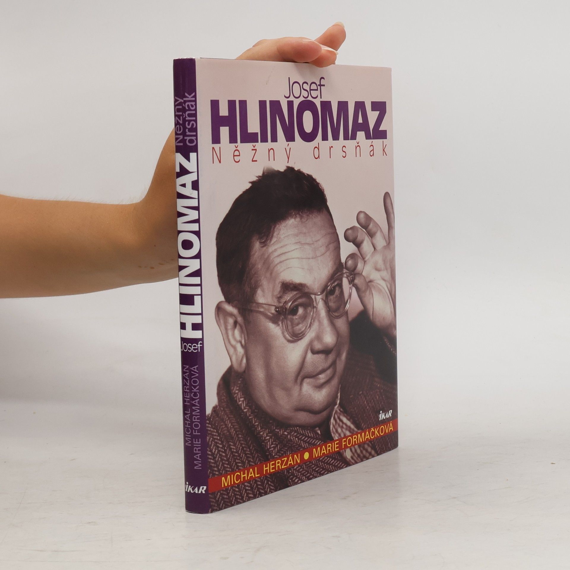 Josef Hlinomaz : něžný drsňák