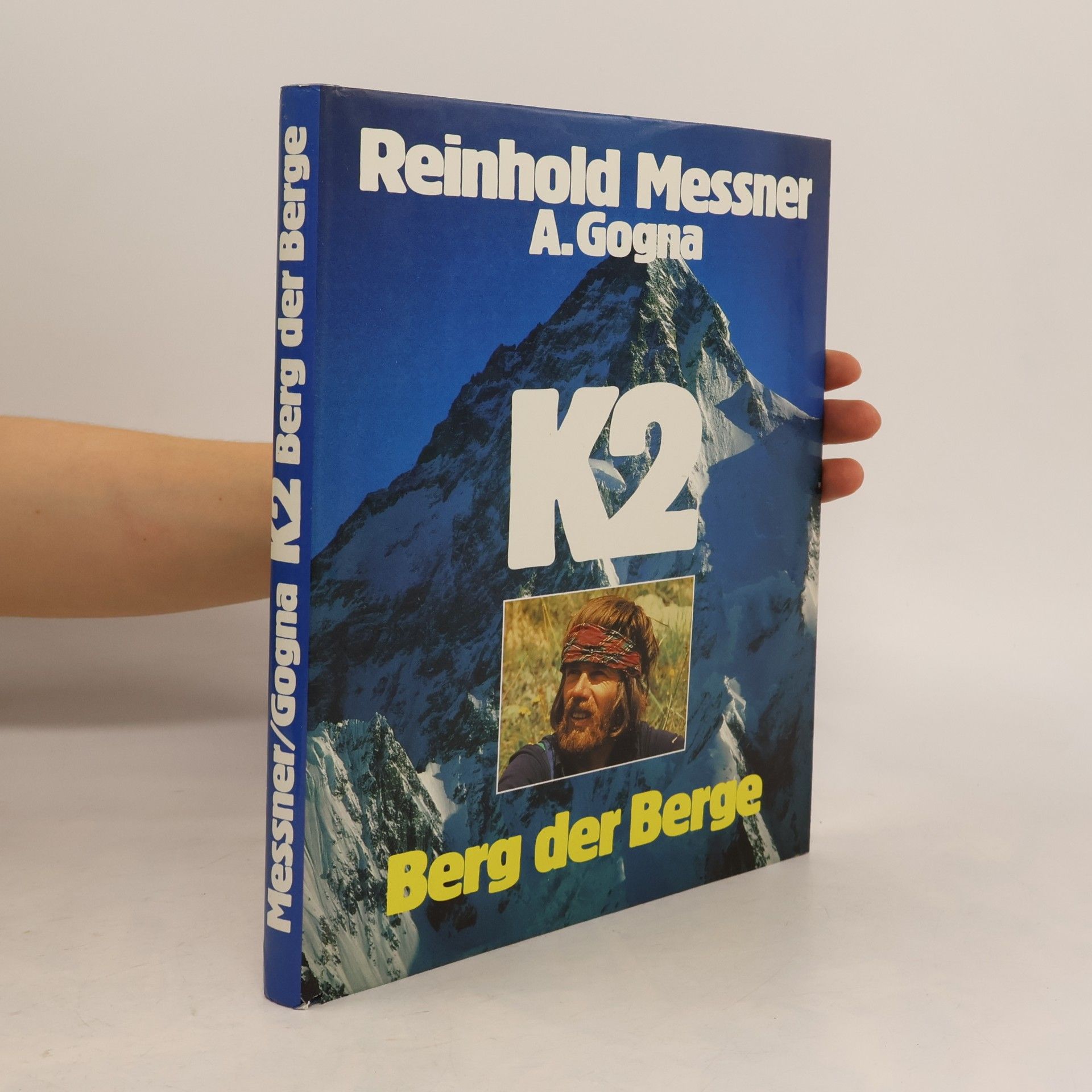 Reinhold Messner K2. Berg der Berge