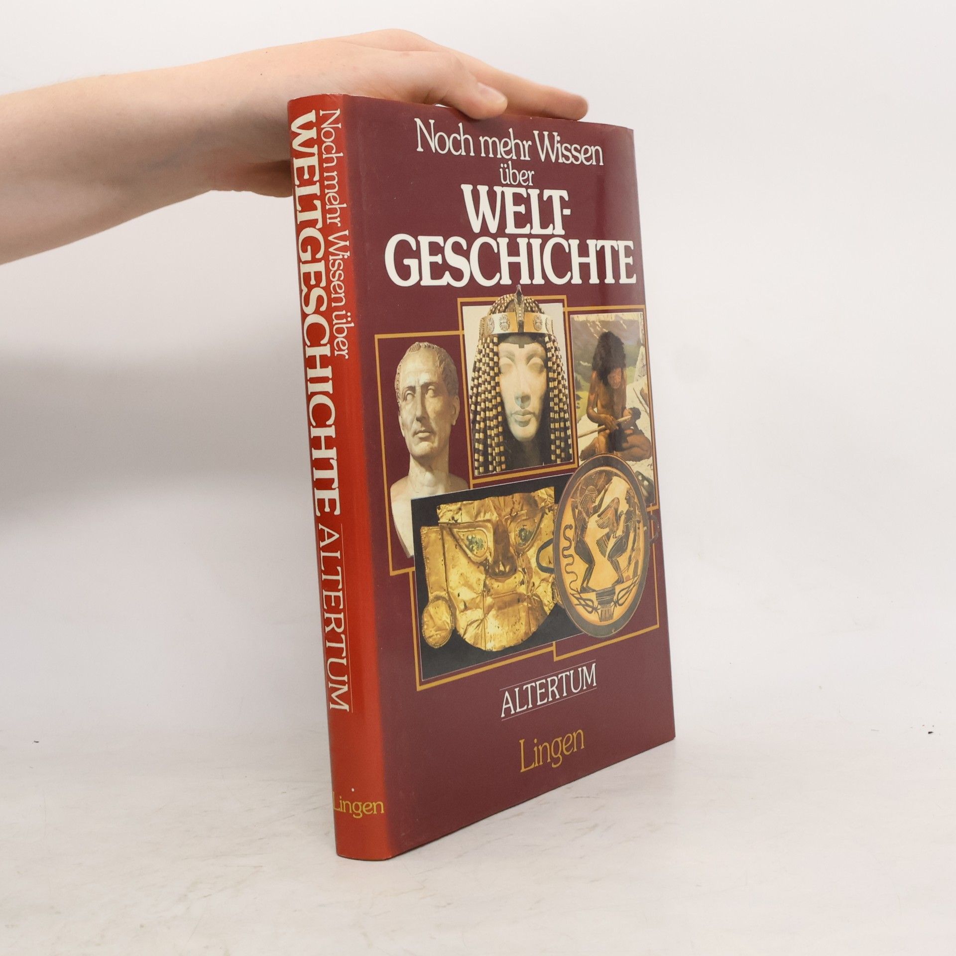 Autorenkollektiv Noch mehr Wissen über Weltgeschichte. Altertum