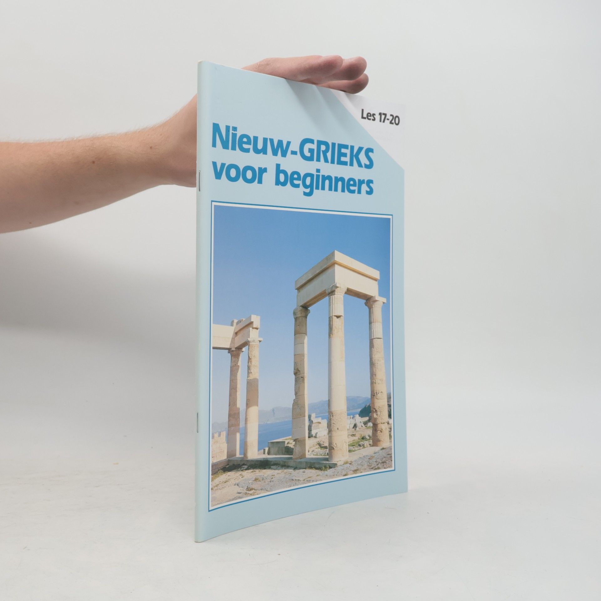 Autorenkollektiv Nieuw - GRIEKS voor beginners. Les 17-20