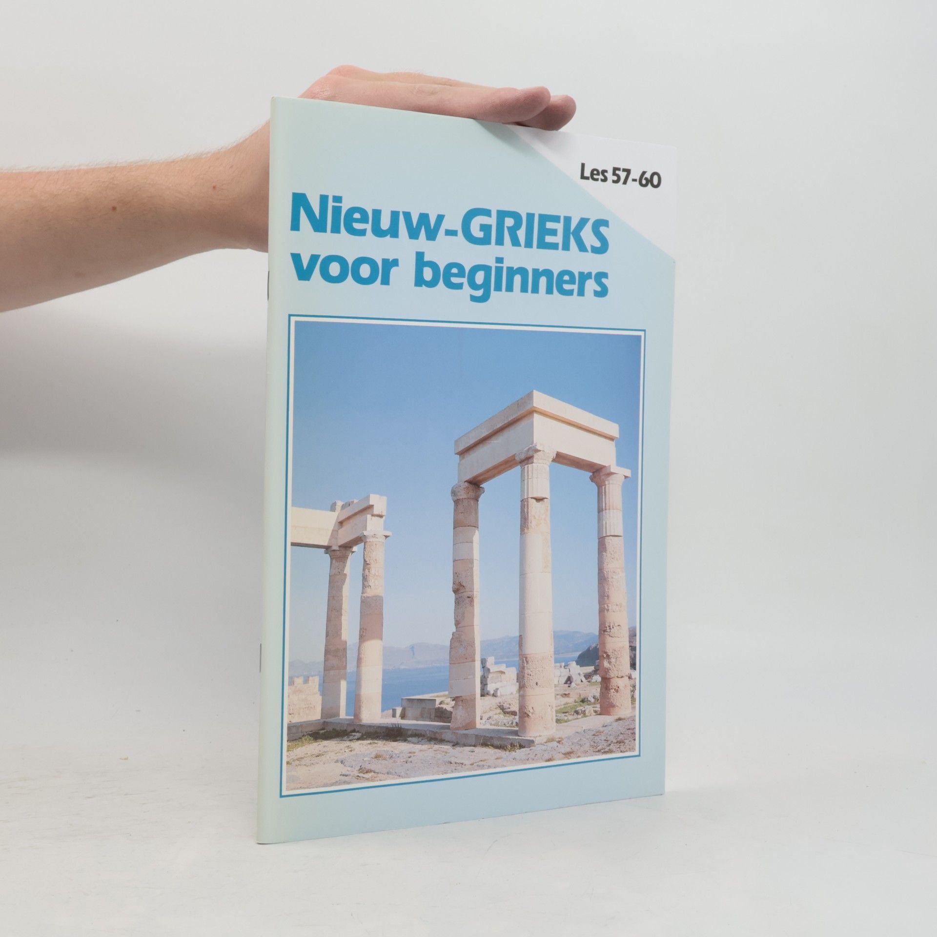 Autorenkollektiv Nieuw - GRIEKS voor beginners. Les 57-60