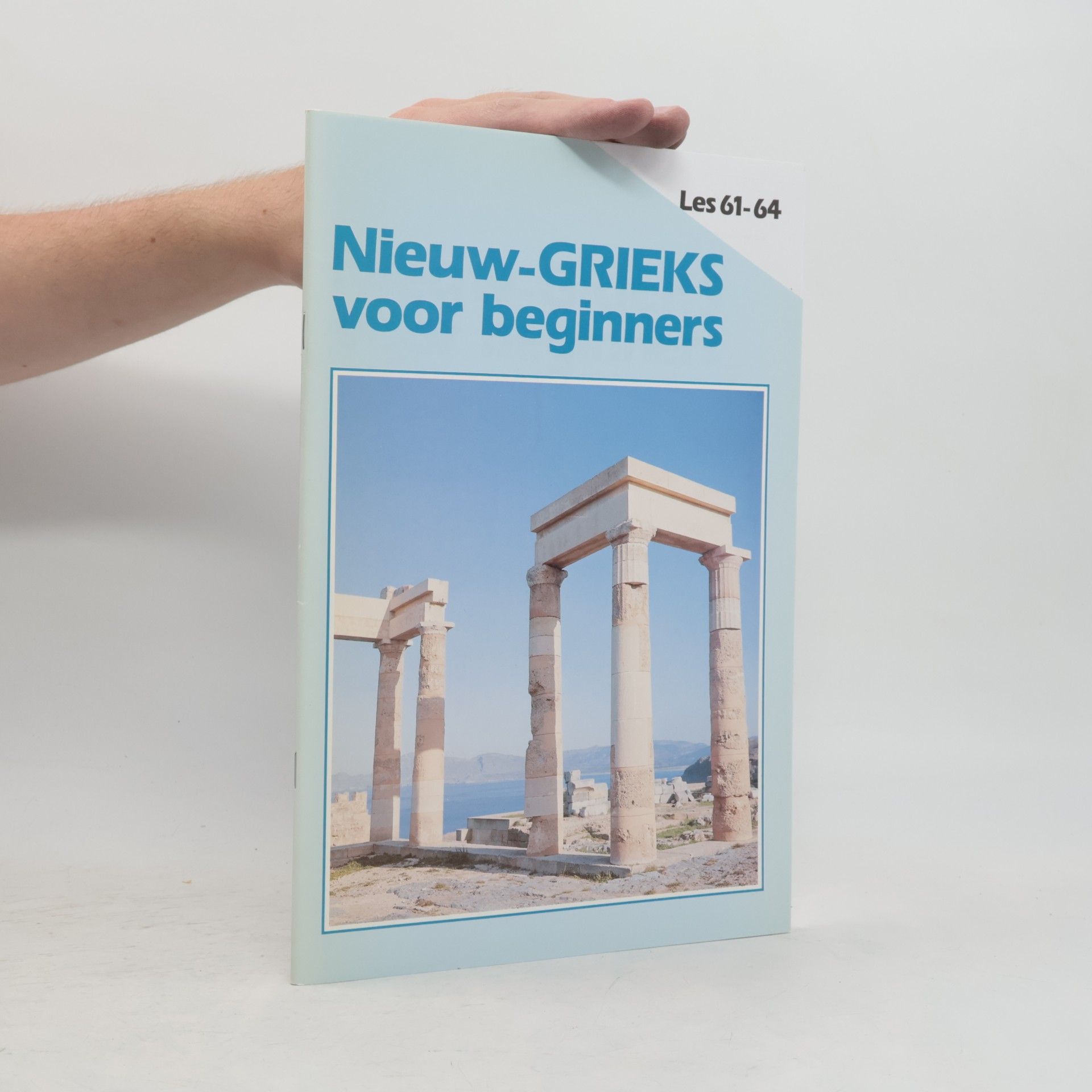 Autorenkollektiv Nieuw - GRIEKS voor beginners. Les 61-64