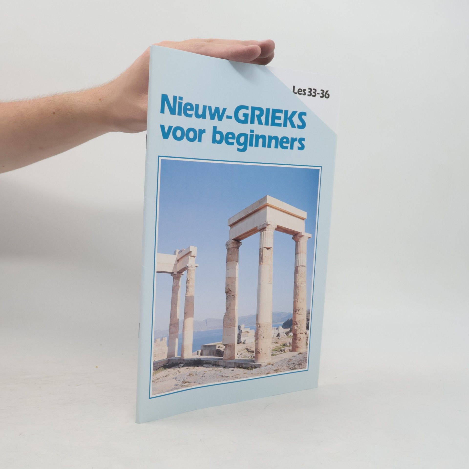 Autorenkollektiv Nieuw - GRIEKS voor beginners. Les 33-36