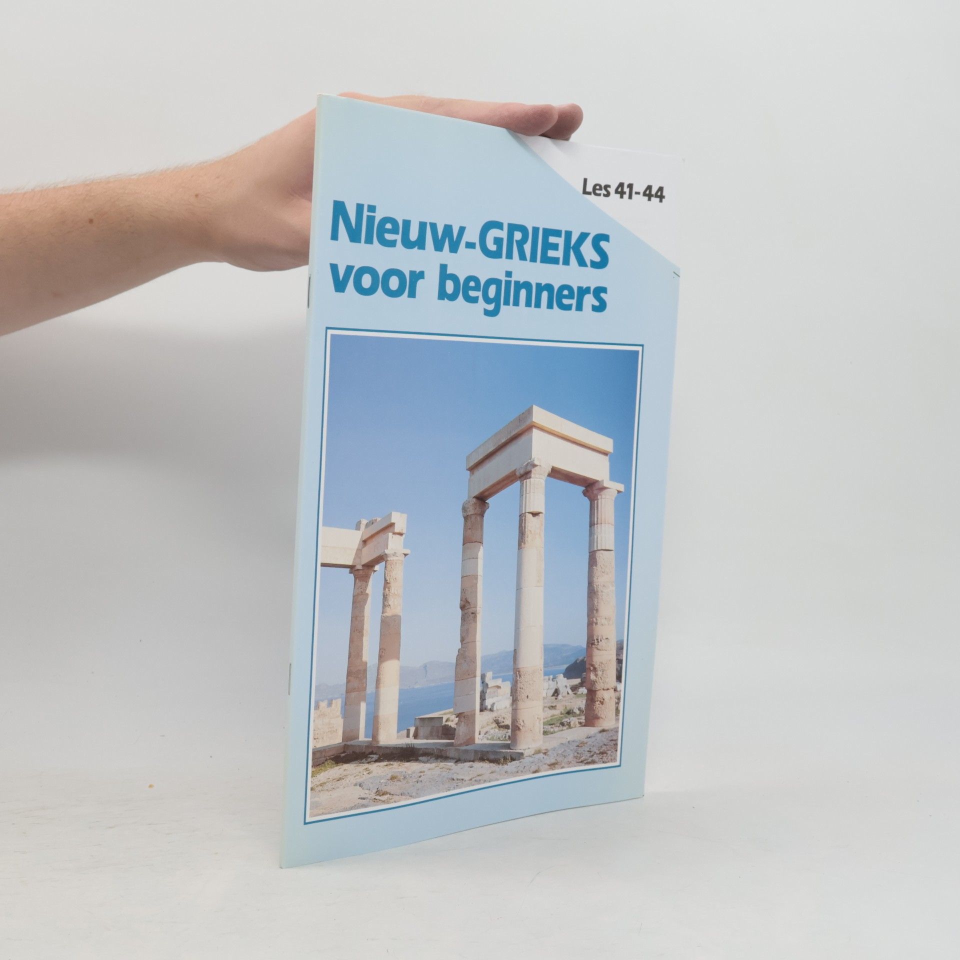 Autorenkollektiv Nieuw - GRIEKS voor beginners. Les 41-44