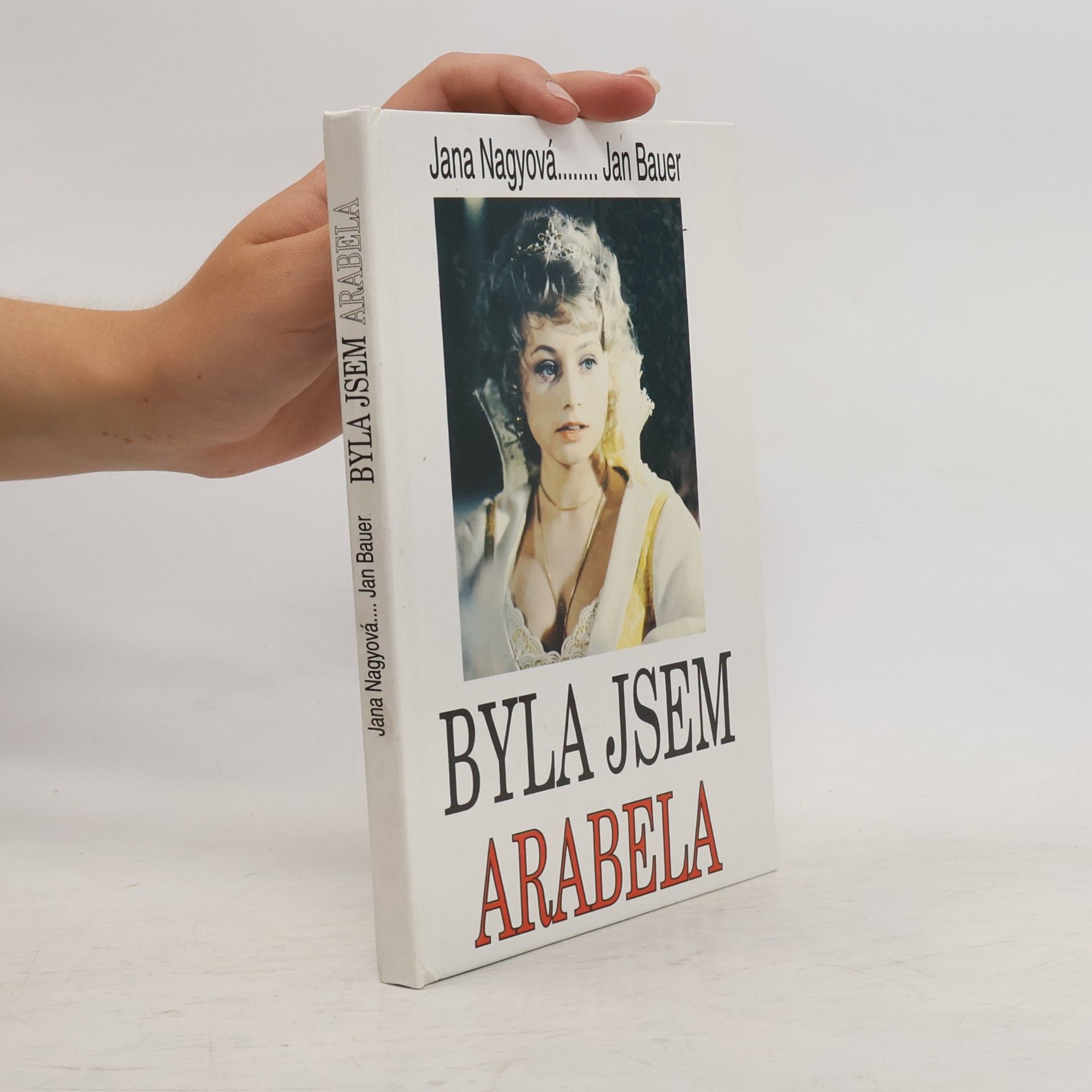 Jana Nagyová Byla jsem Arabela