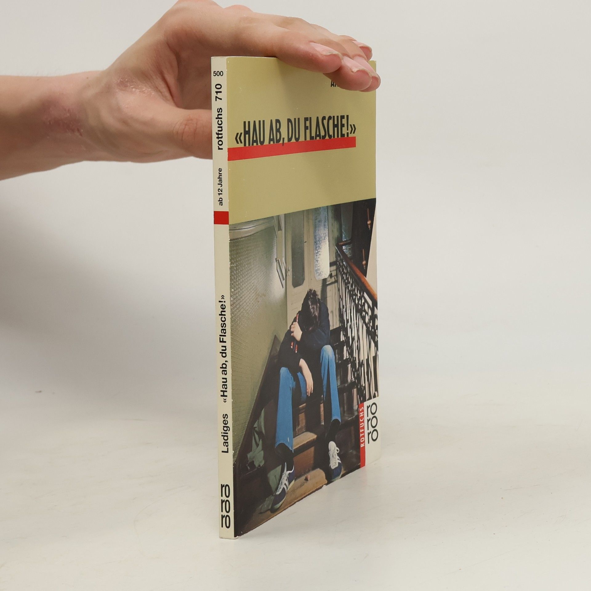 Ann Ladiges 'Hau ab, du Flasche!'.