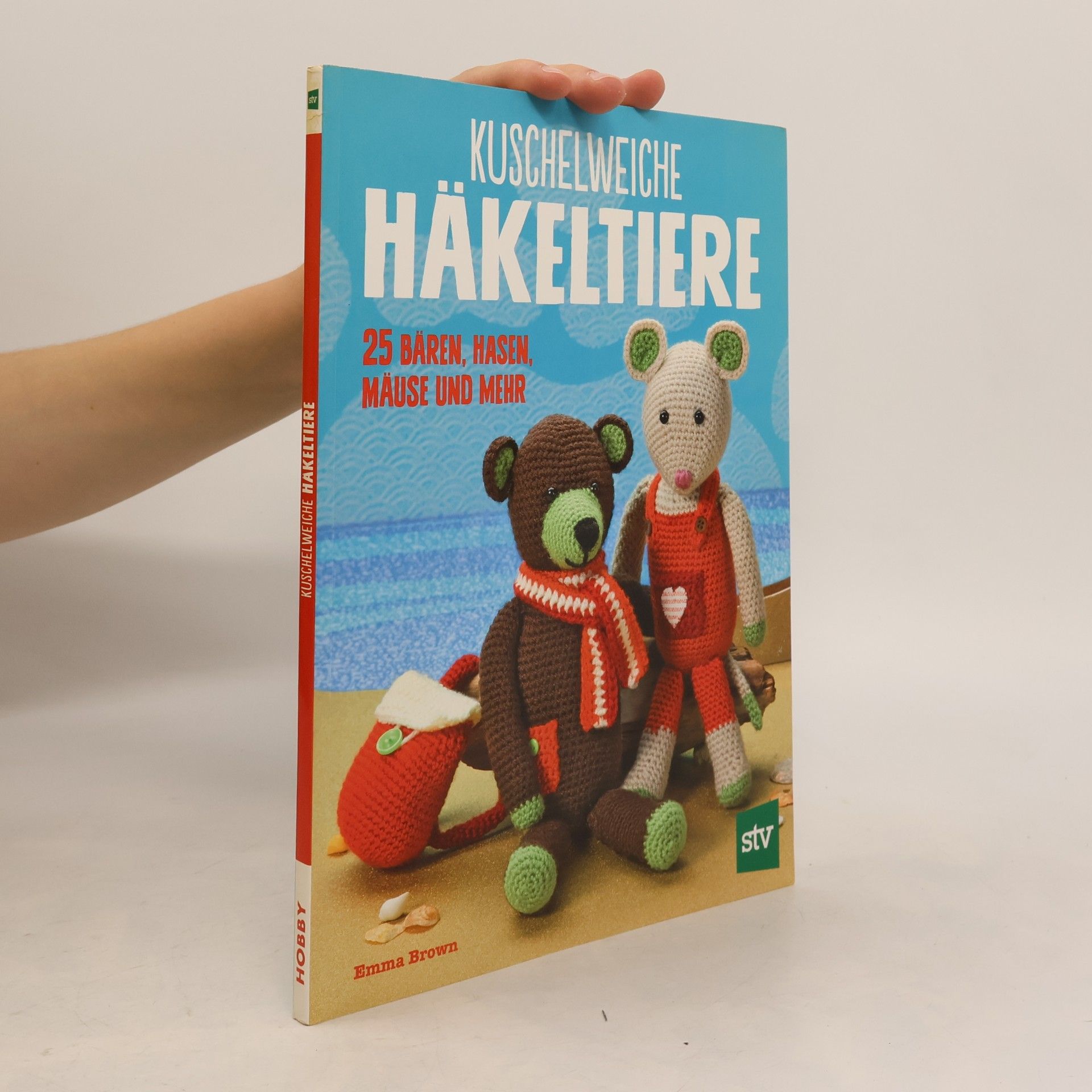 Emma Brown Kuschelweiche Häkeltiere