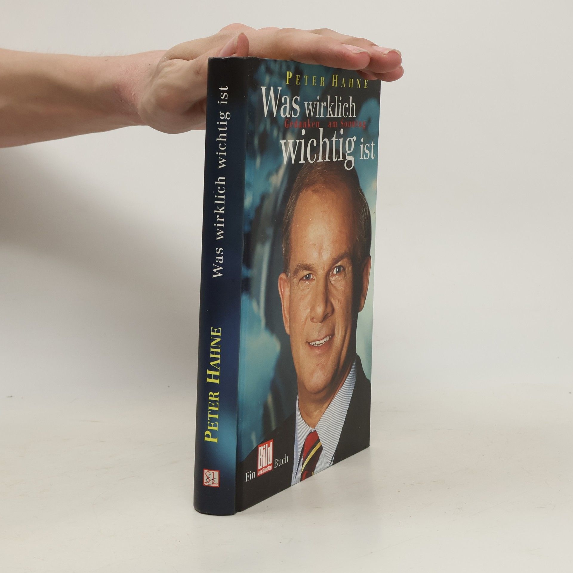 Peter Hahne Was wirklich wichtig ist.