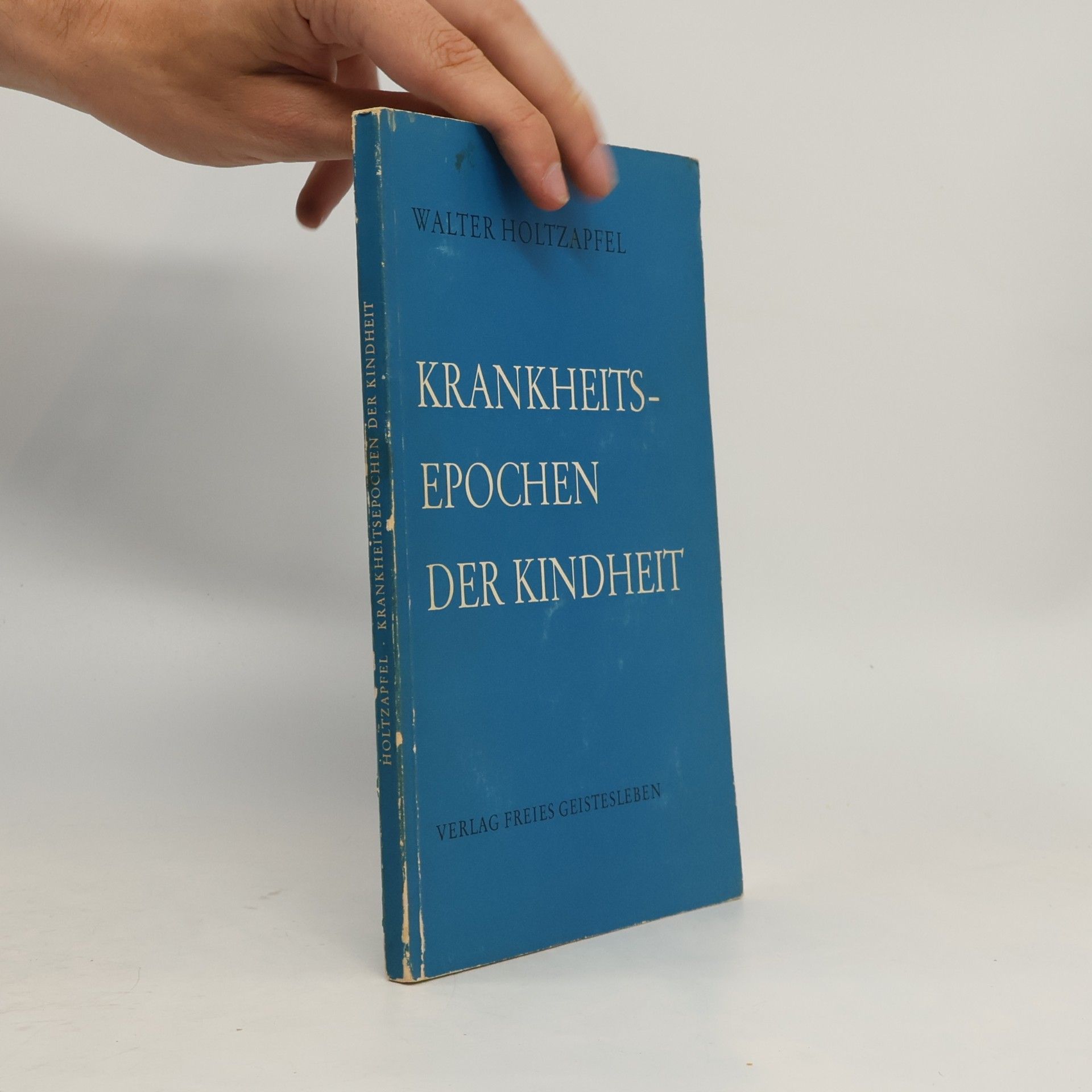 Walter Holtzapfel Krankheitsepochen der Kindheit