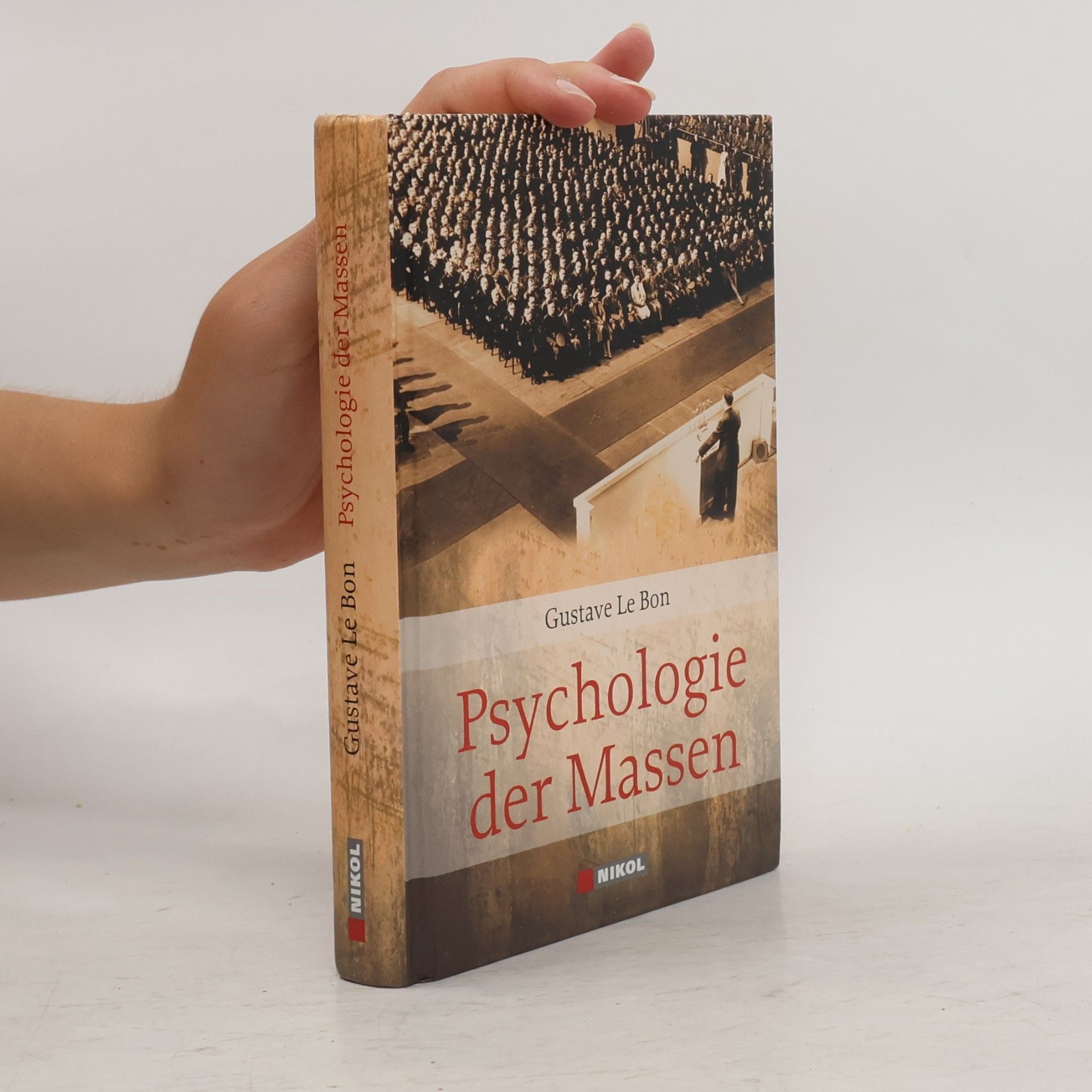 Gustave Le Bon Psychologie der Massen