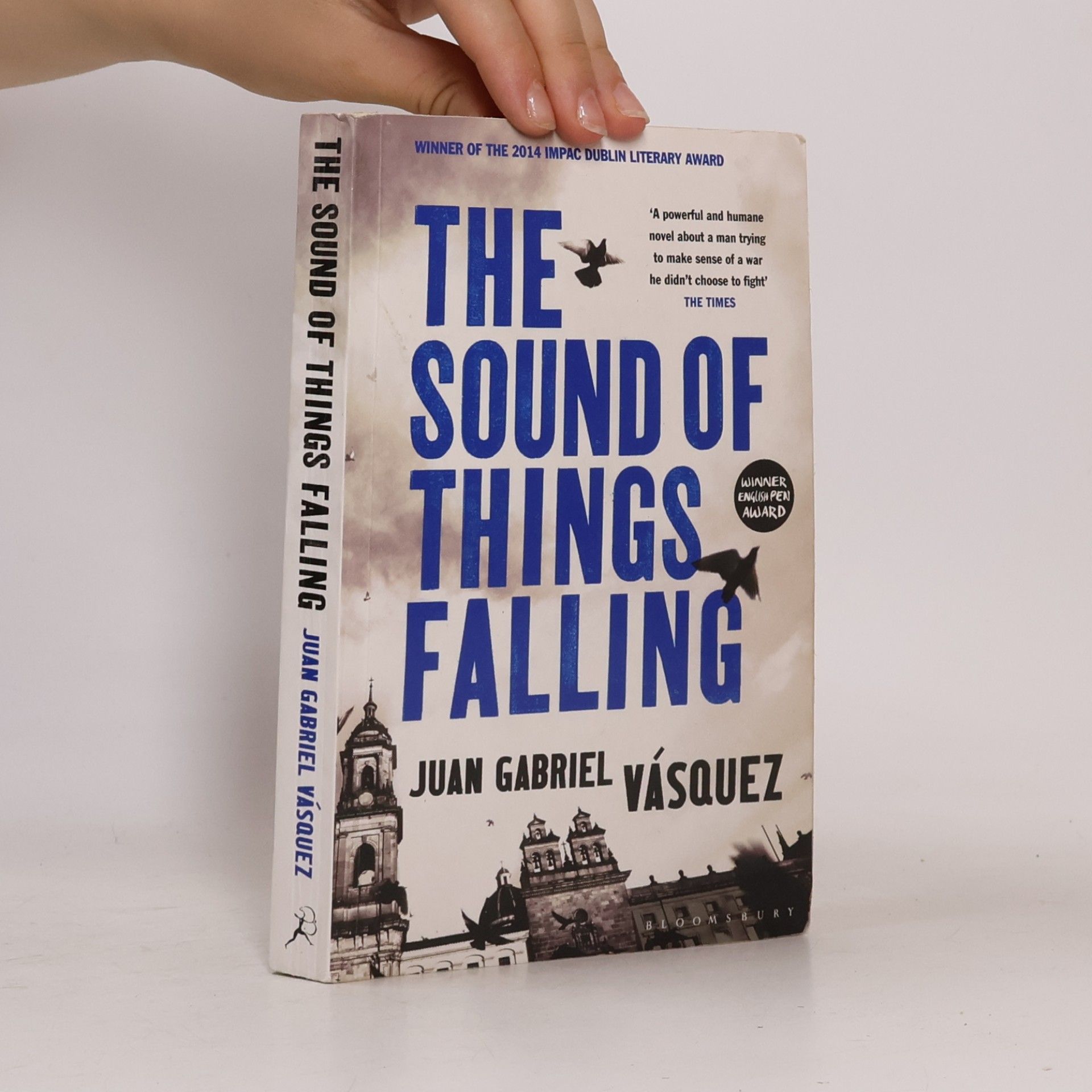 Juan Gabriel Vásquez The Sound of Things Falling