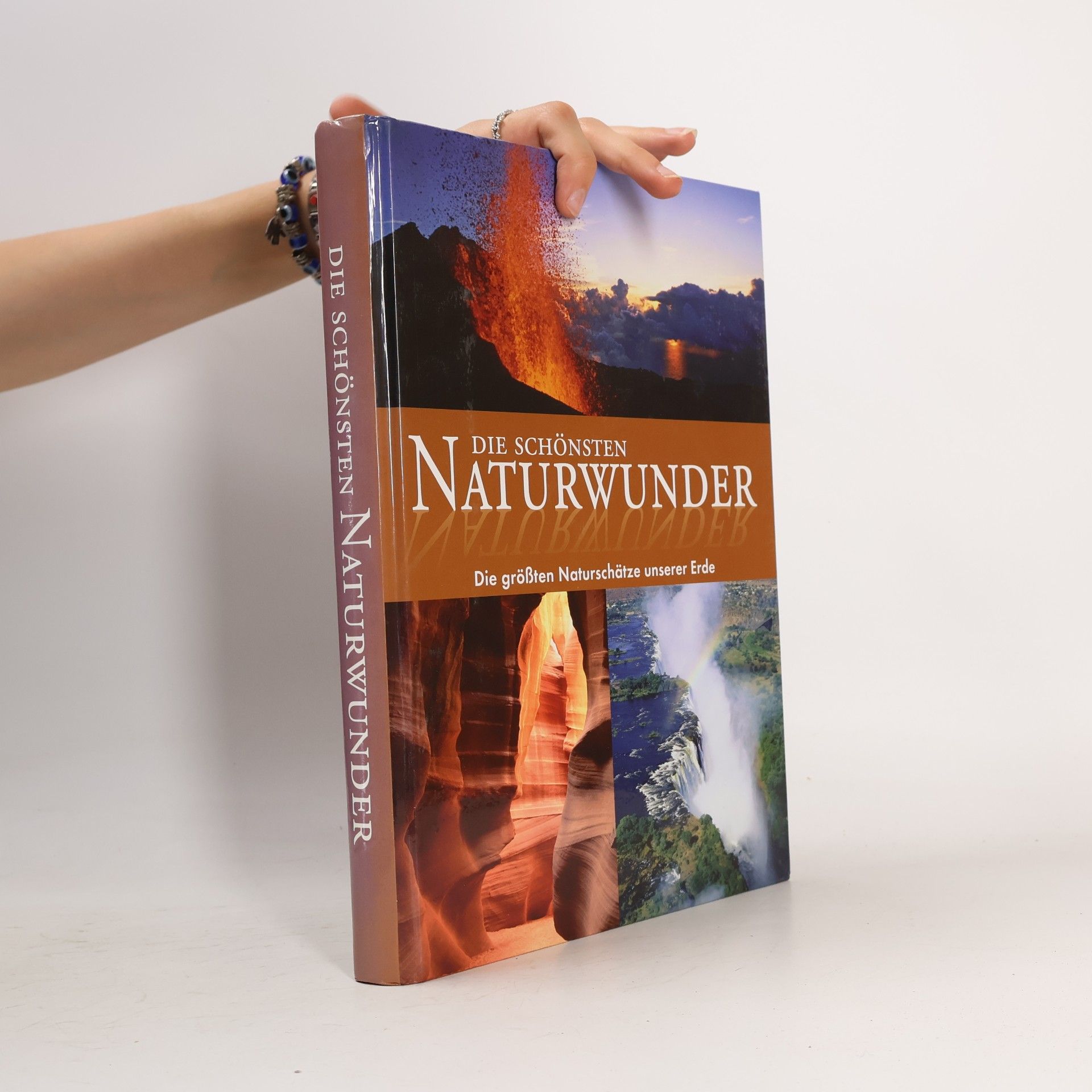 Autorenkollektiv Die Schönsten Naturwunder