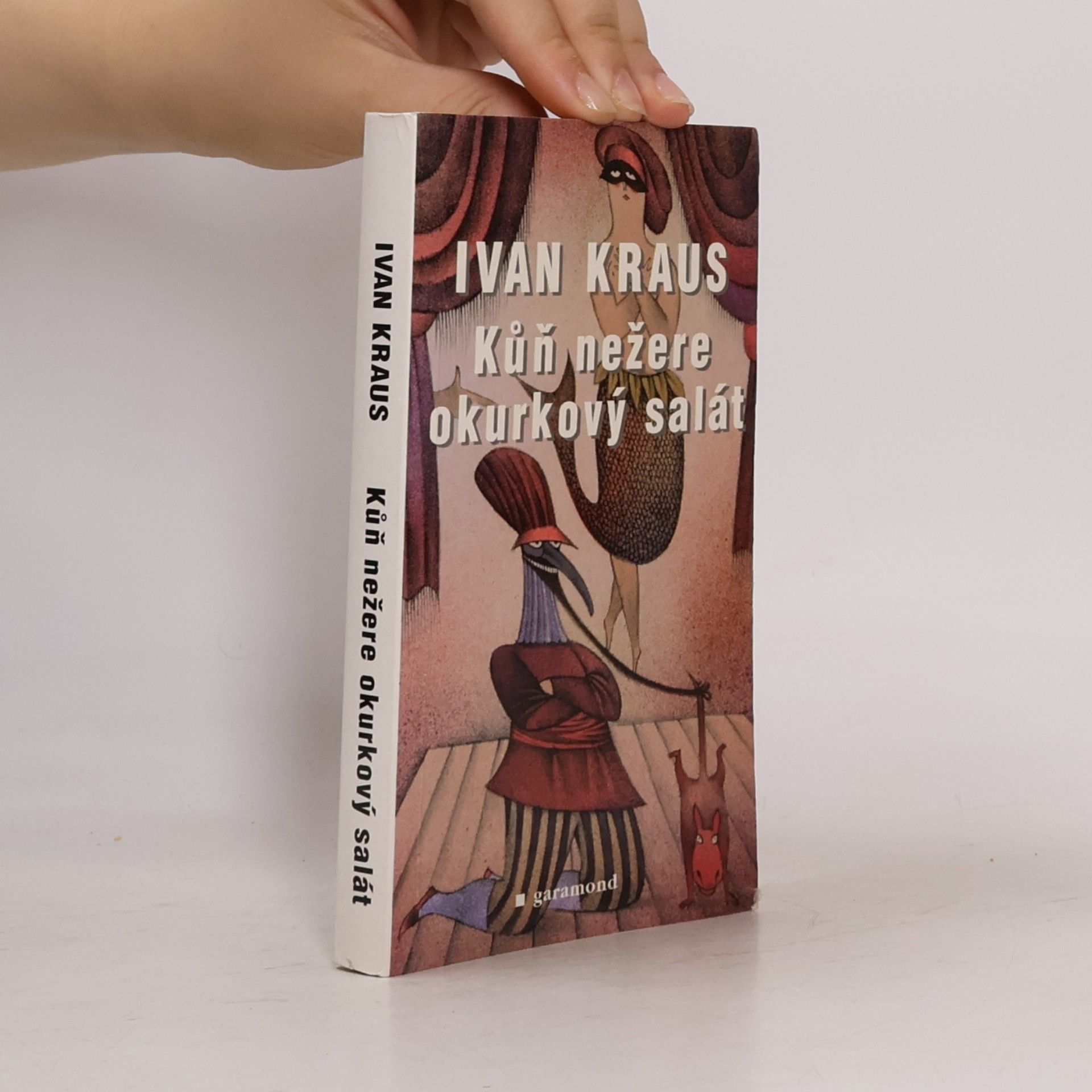 Ivan Kraus Kůň nežere okurkový salát