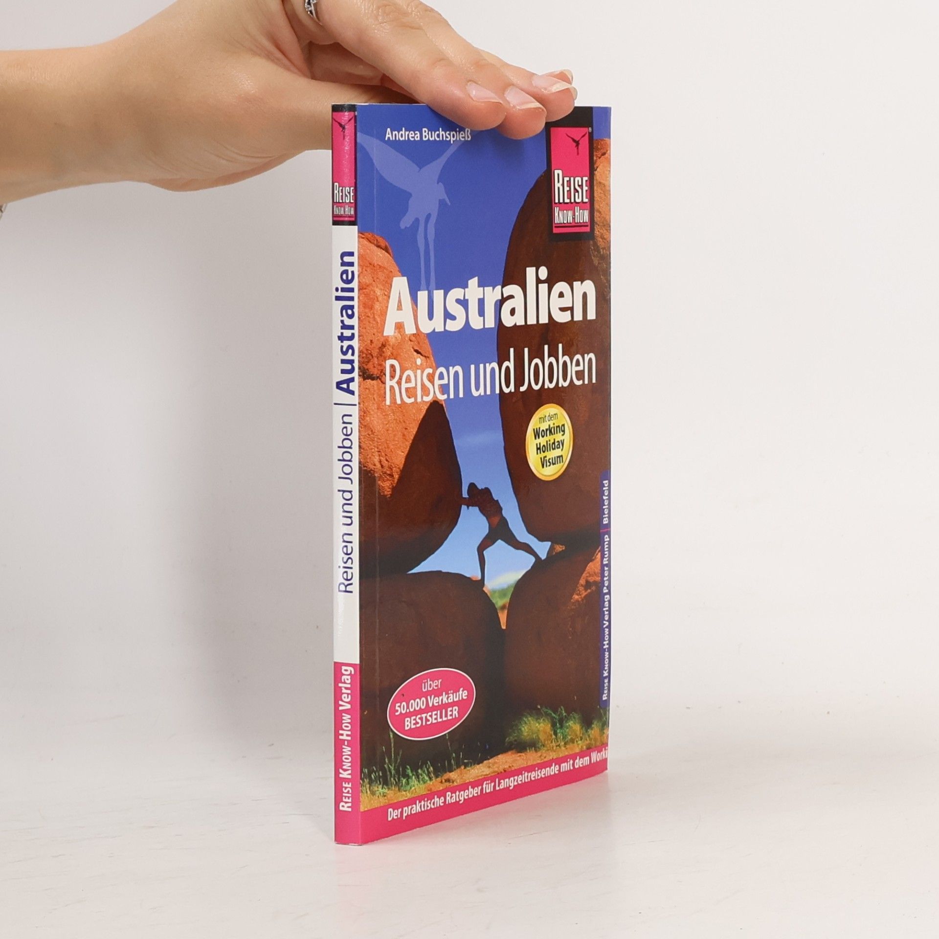 Andrea Buchspieß Australien - Reisen und Jobben