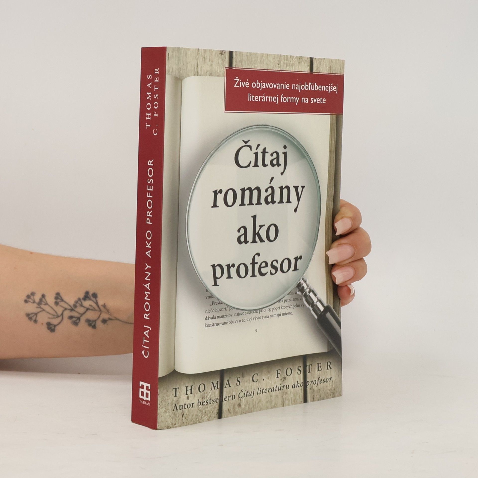 Thomas C. Foster Čítaj romány ako profesor