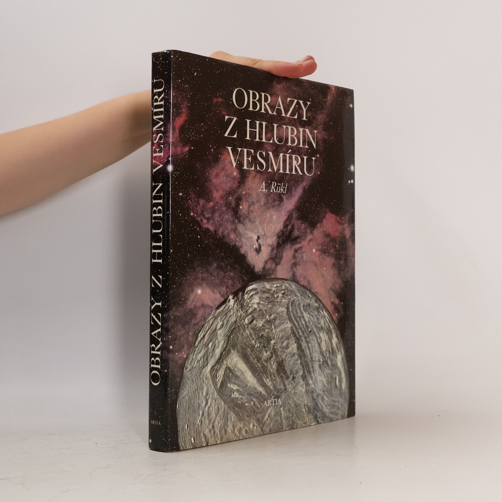 Antonín Rükl Obrazy z hlubin vesmíru