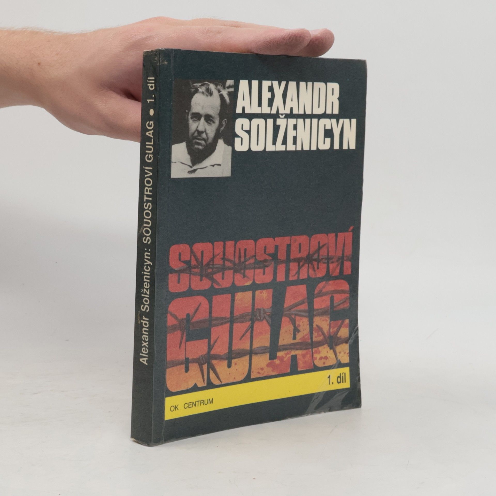 Alexandr Isajevič Solženicyn Souostroví Gulag 1