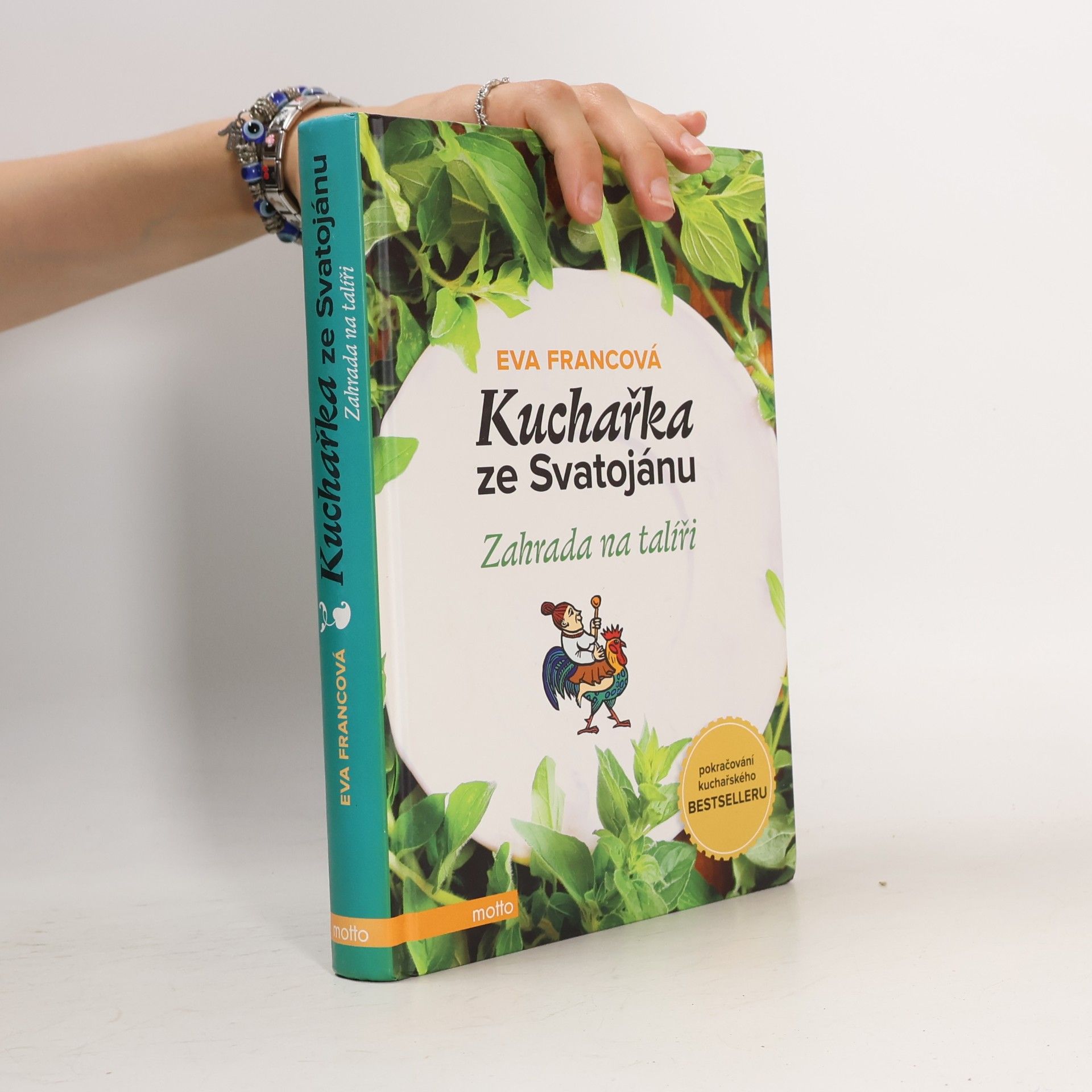 Eva Francová Kuchařka ze Svatojánu. Zahrada na talíři
