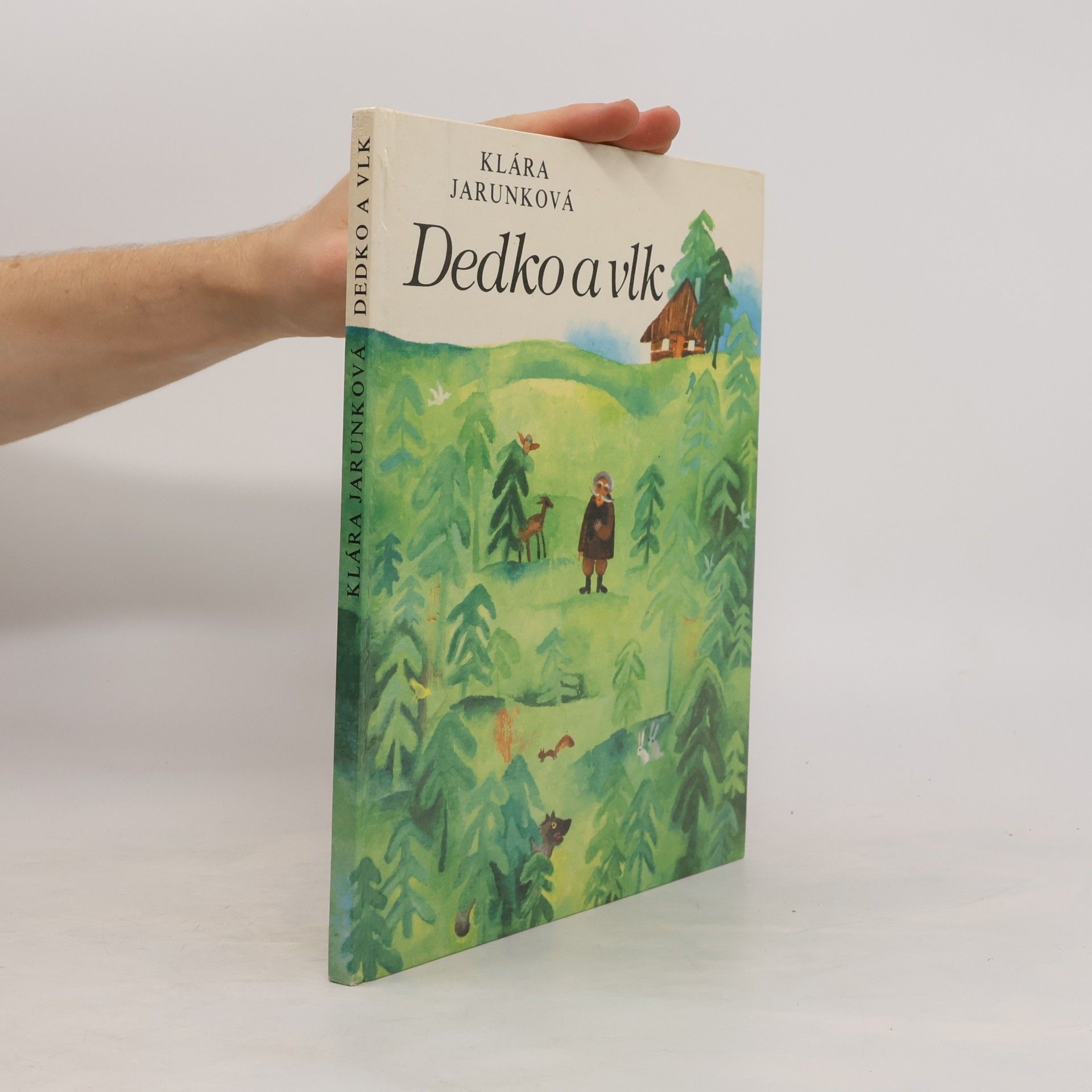 Klára Jarunková Dedko a vlk