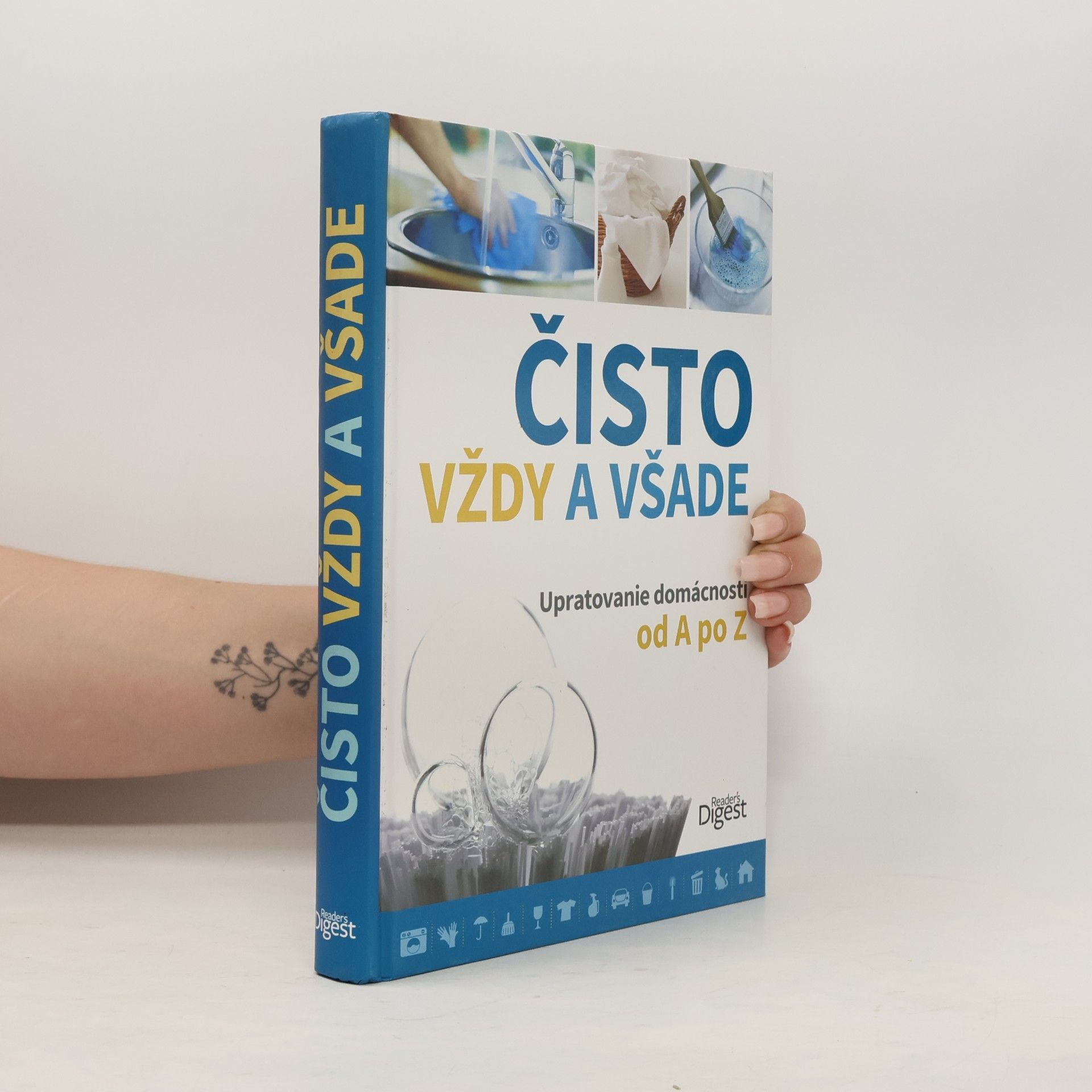 Various authors Čisto vždy a všade - Upratovanie domácnosti od A po Z
