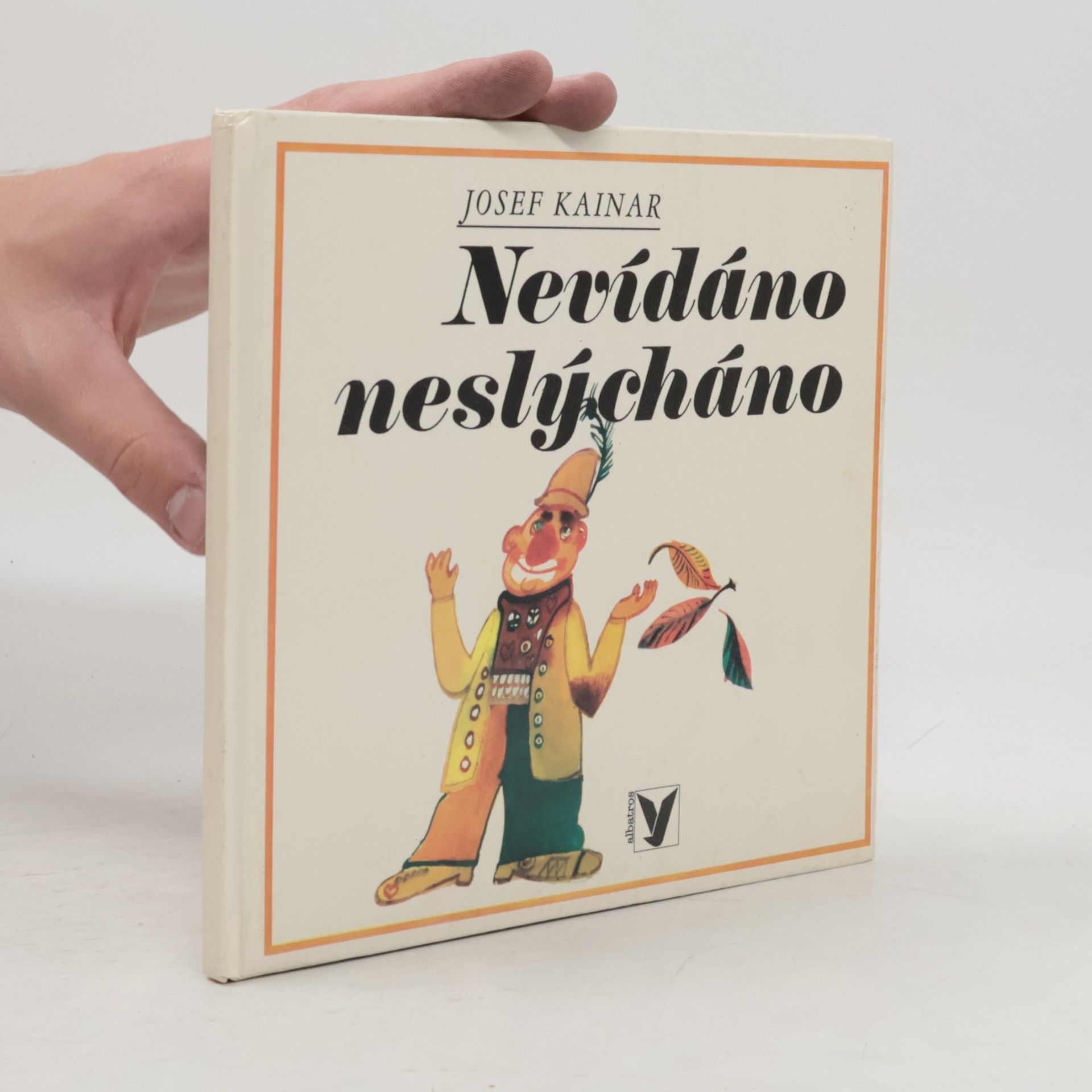 Josef Kainar Nevídáno neslýcháno