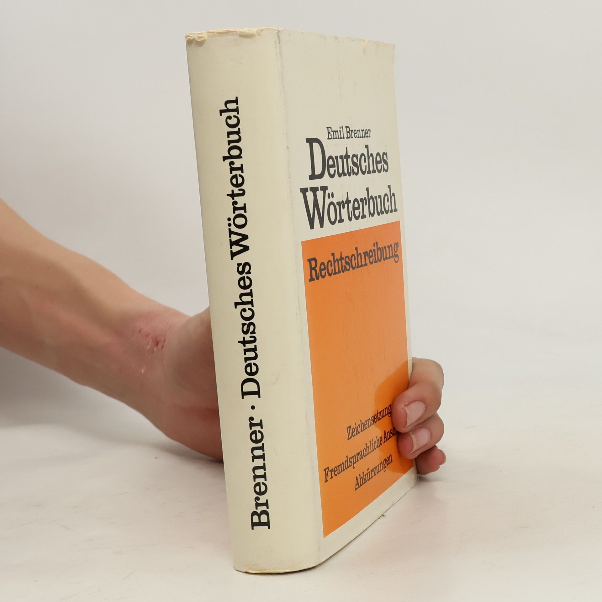 Emil Brenner Deutsches Wörterbuch: Rechtschreibung