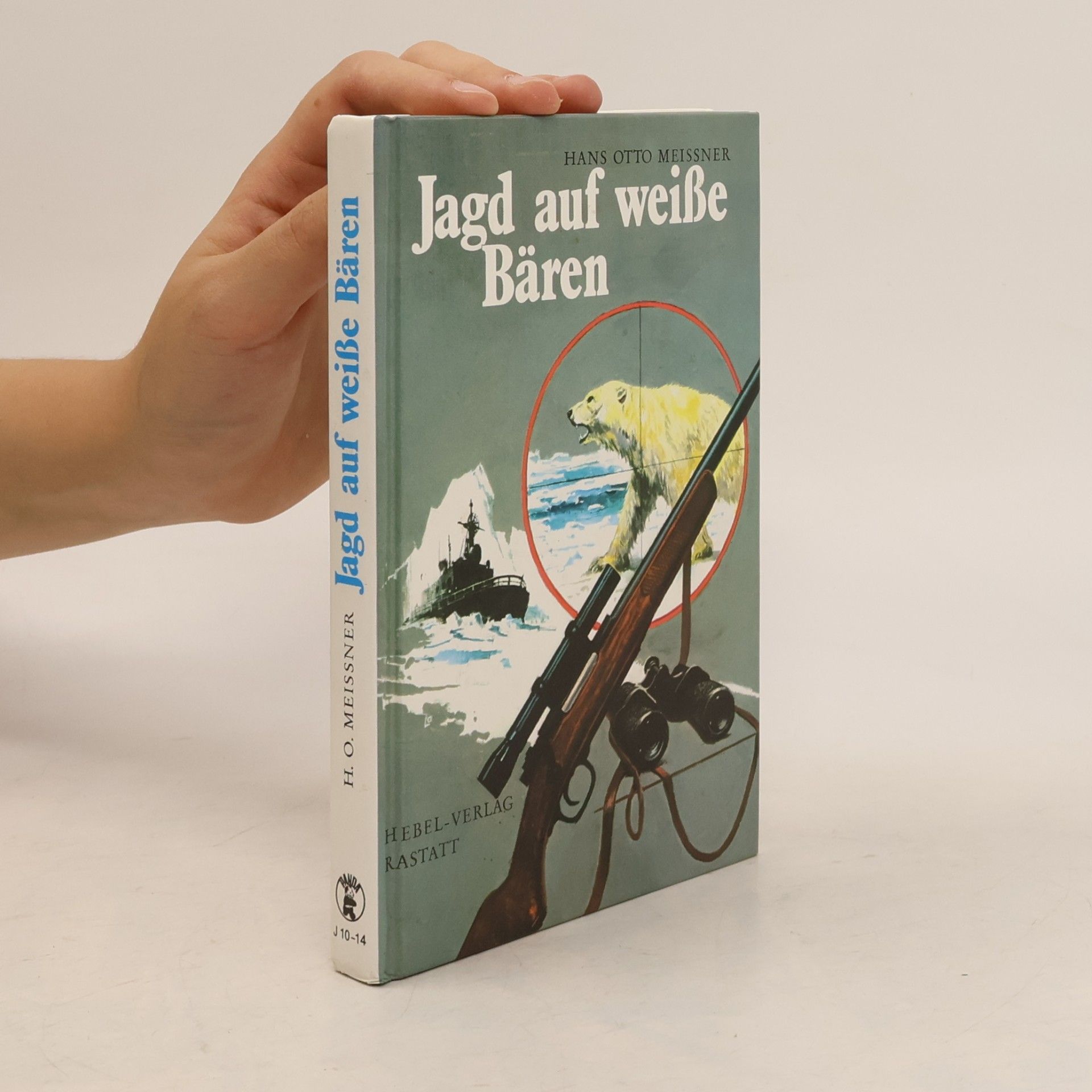 Hans-Otto Meissner Jagd auf weiße Bären