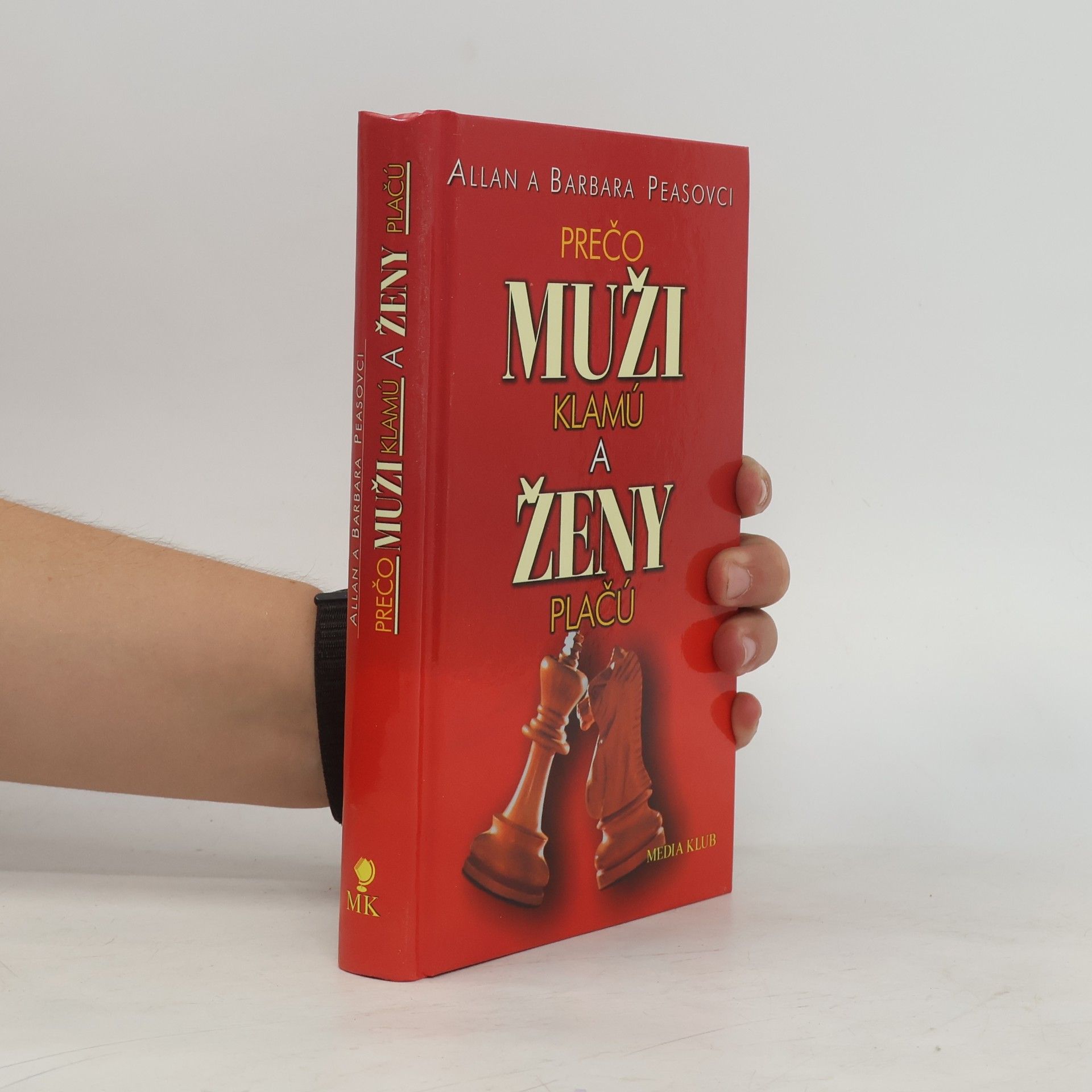 Allan Pease Prečo muži klamú a ženy plačú