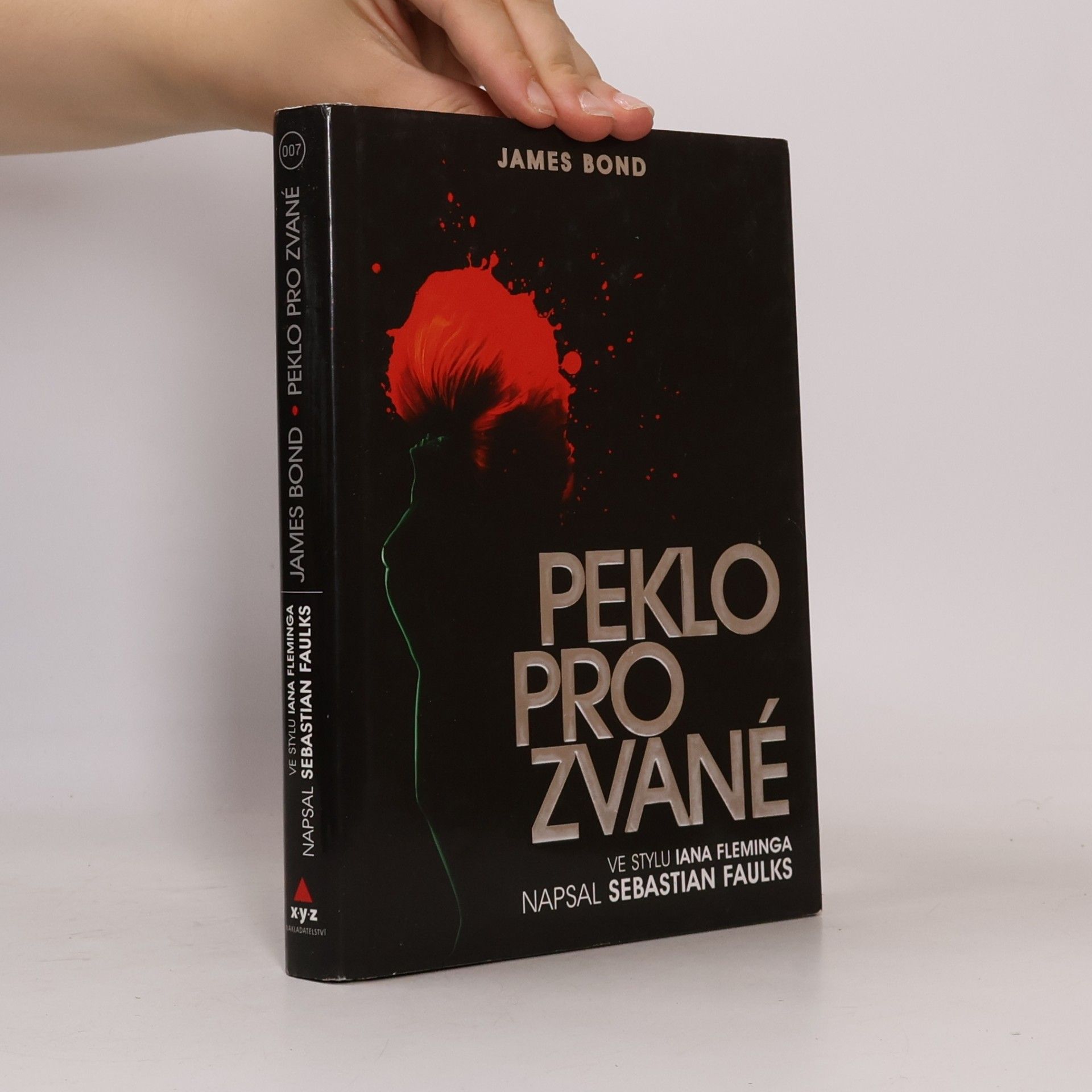 Sebastian Faulks James Bond. Peklo pro zvané