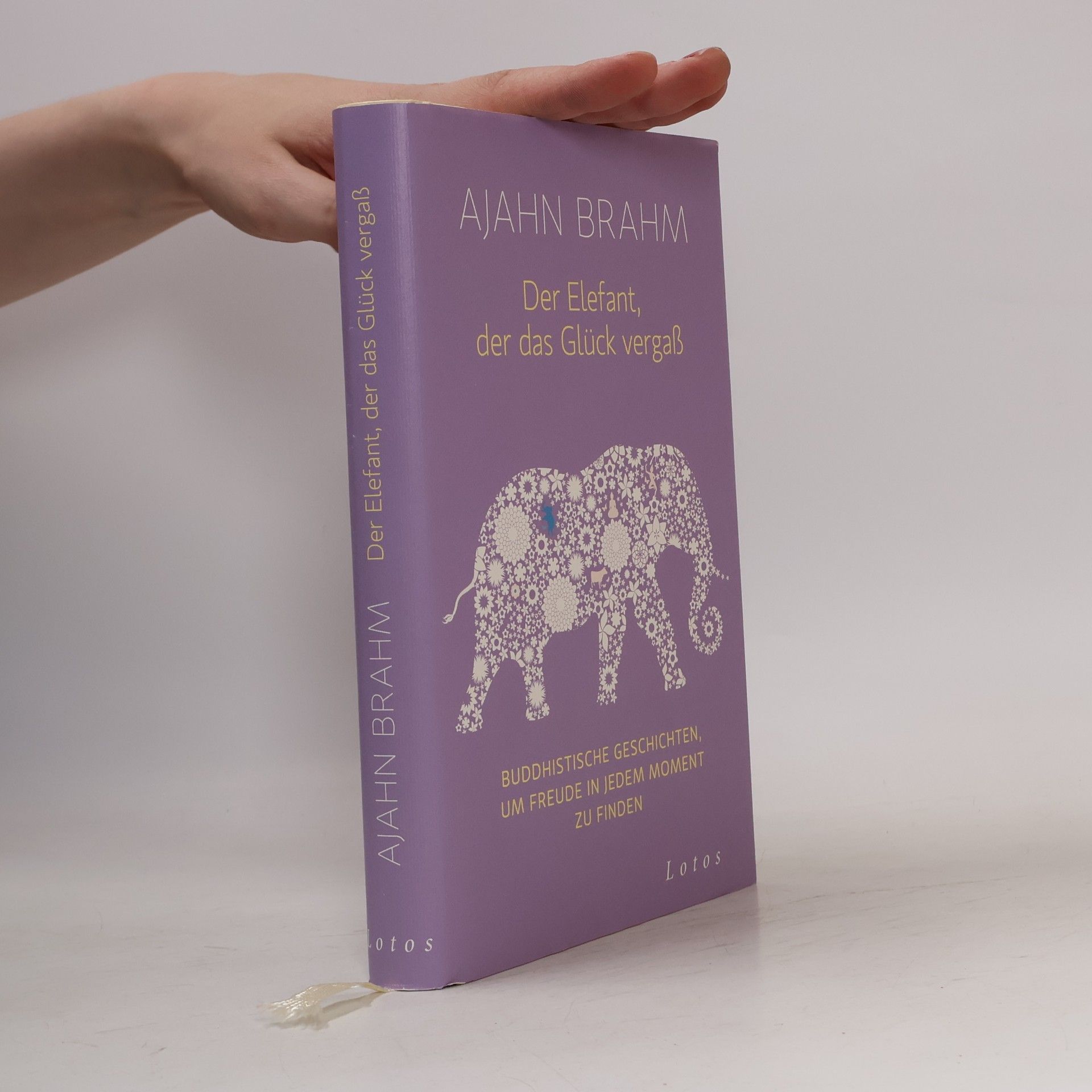Ajahn Brahm Der Elefant, der das Glück vergaß