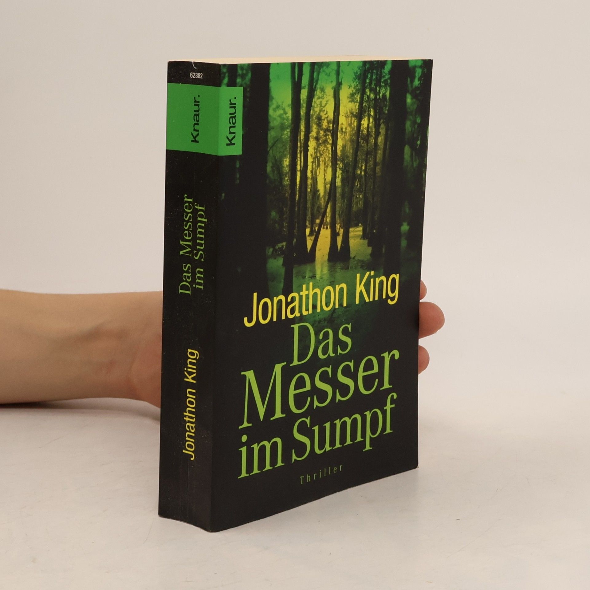 Jonathon King Das Messer im Sumpf
