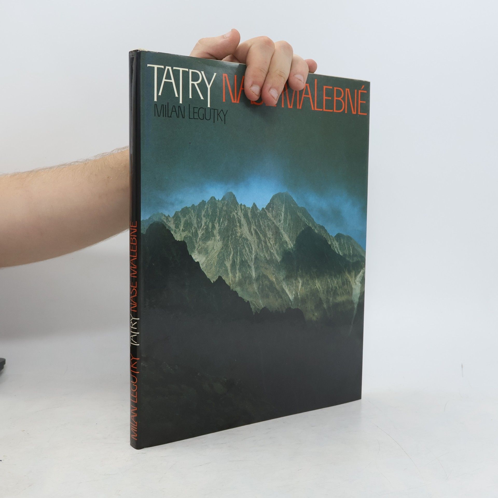 Milan Legutky Tatry naše malebné