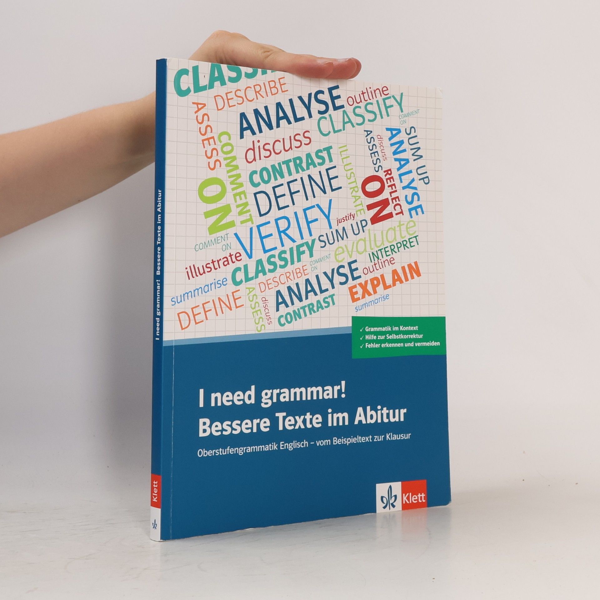 Wolfgang Hamm I need grammar! Bessere Texte im Abitur